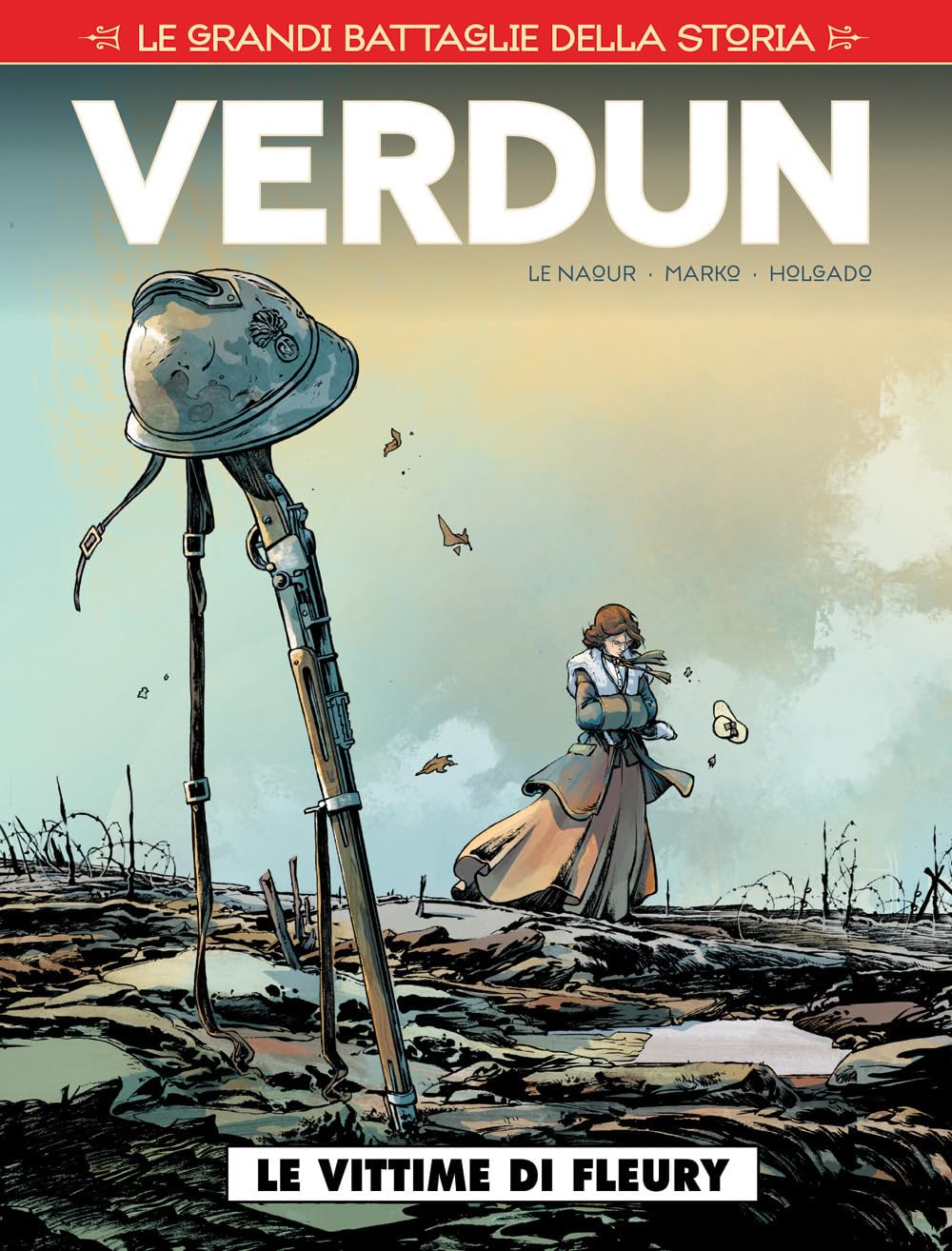 Le grandi battaglie della storia. Verdun. I fucilati di Fleury (Vol. 9) book