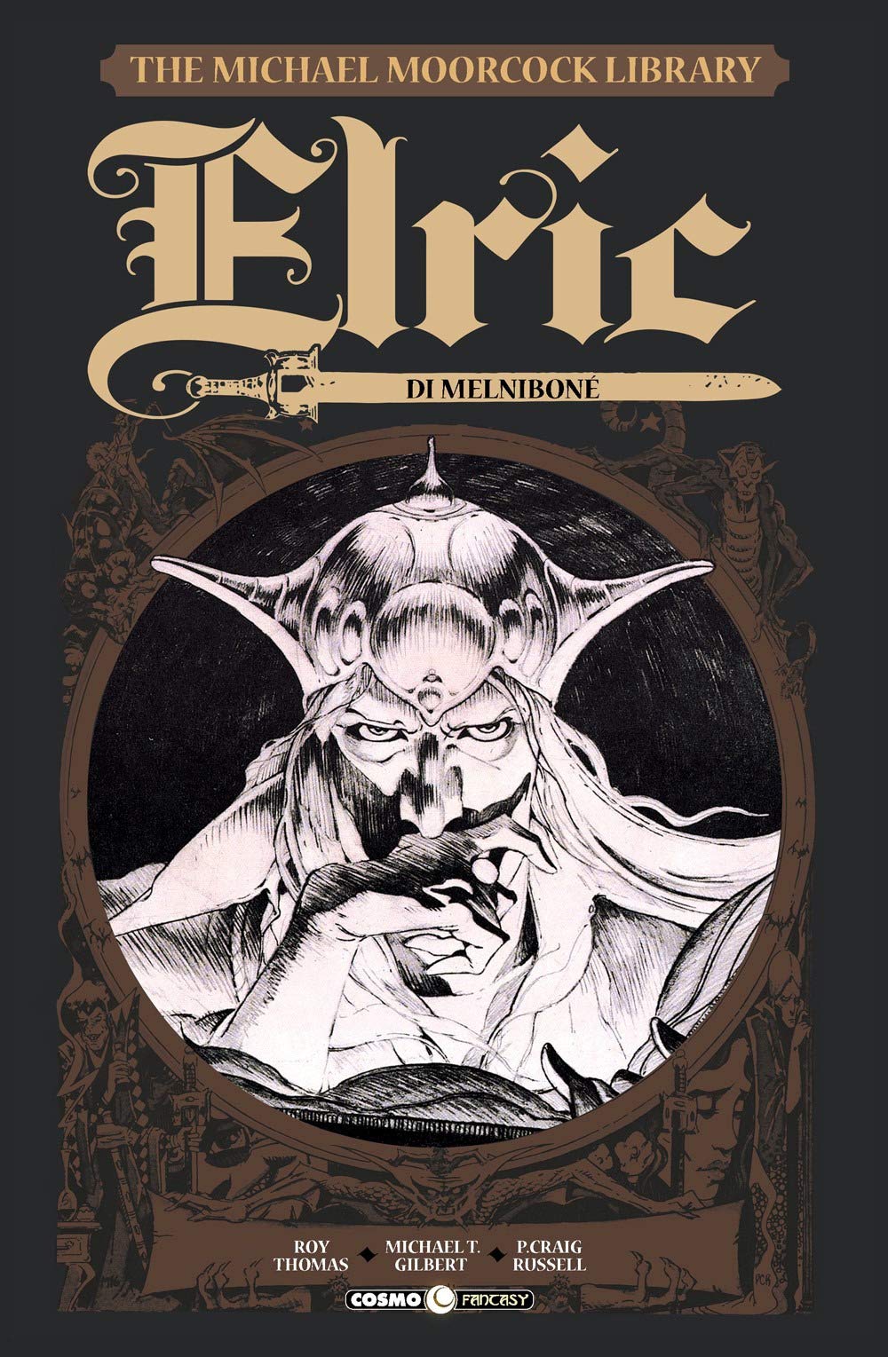 Elric. The Michael Moorcock library. Elric di Melniboné (Vol. 1) book