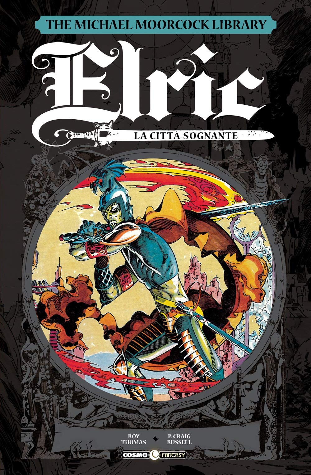 Elric vol. 3 - la citta' sognante (Cosmo fantasy) Contemporary literature