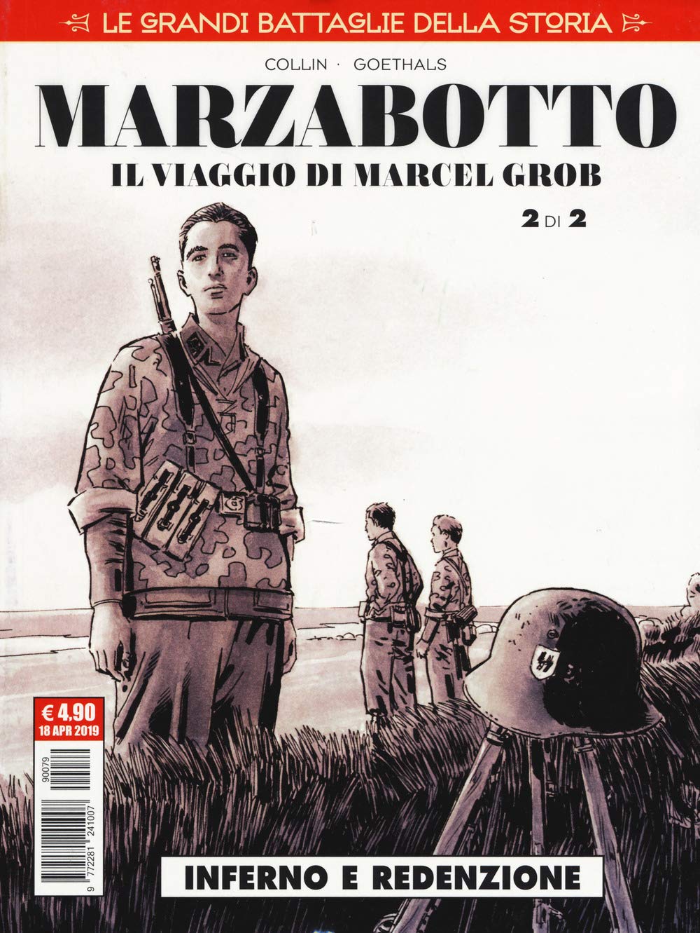 Le grandi battaglie della storia. Marzabotto. Il viaggio di Marcel Grob. Inferno e redenzione (Vol. 19) book