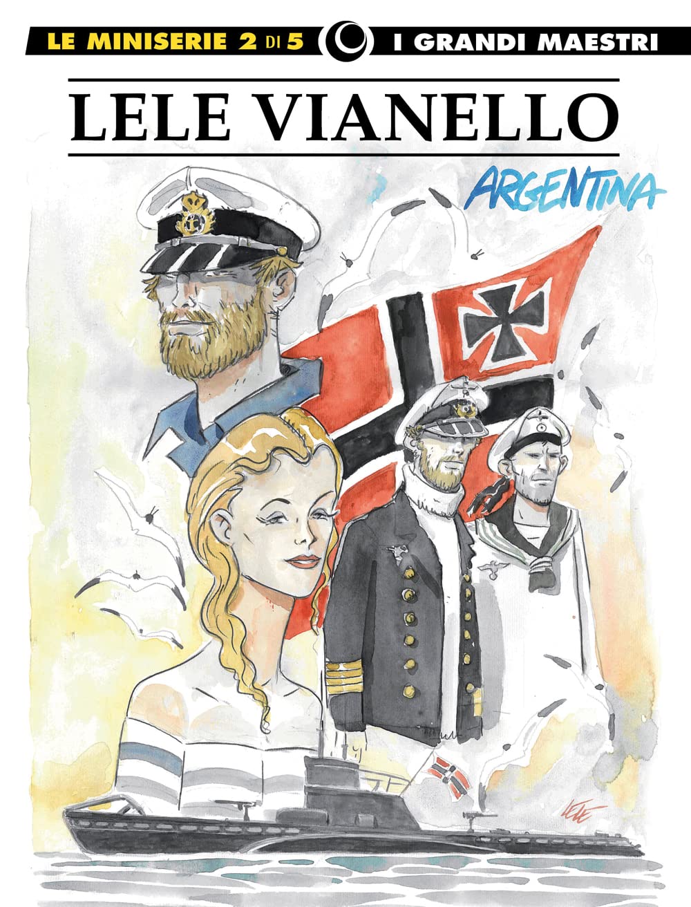 Lele Vianello. Le miniserie. Argentina (Vol. 2) book