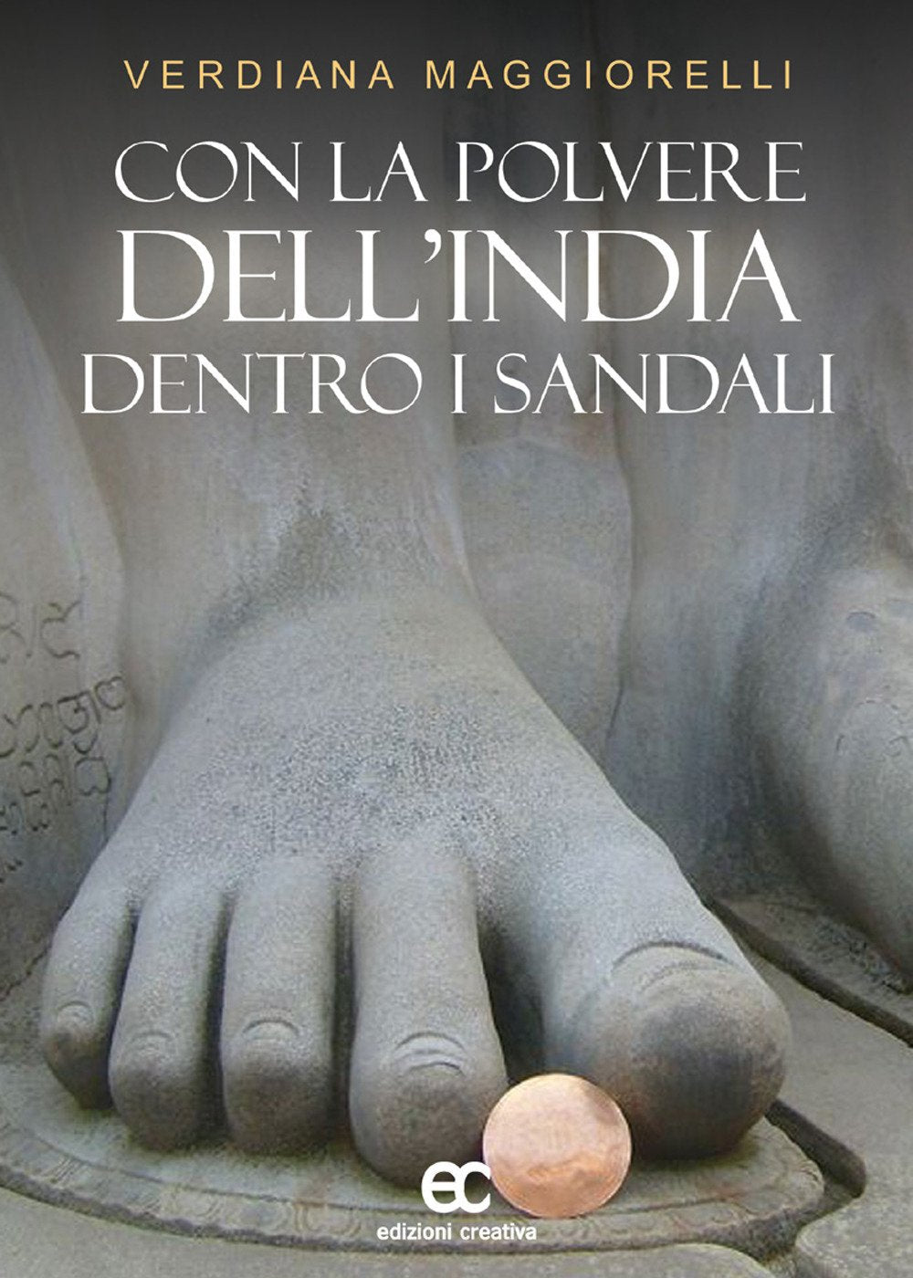 Con la polvere dell'India dentro i sandali book