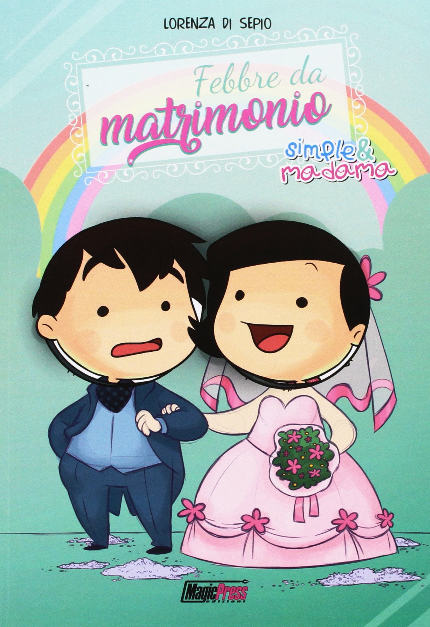 Febbre da matrimonio. Simple&Madama book