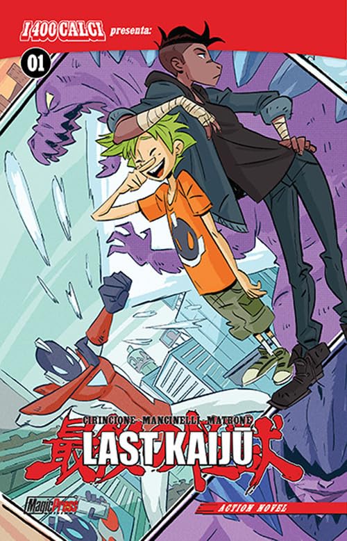 I 400 calci presenta: Last kaiju (Action novel) Manga