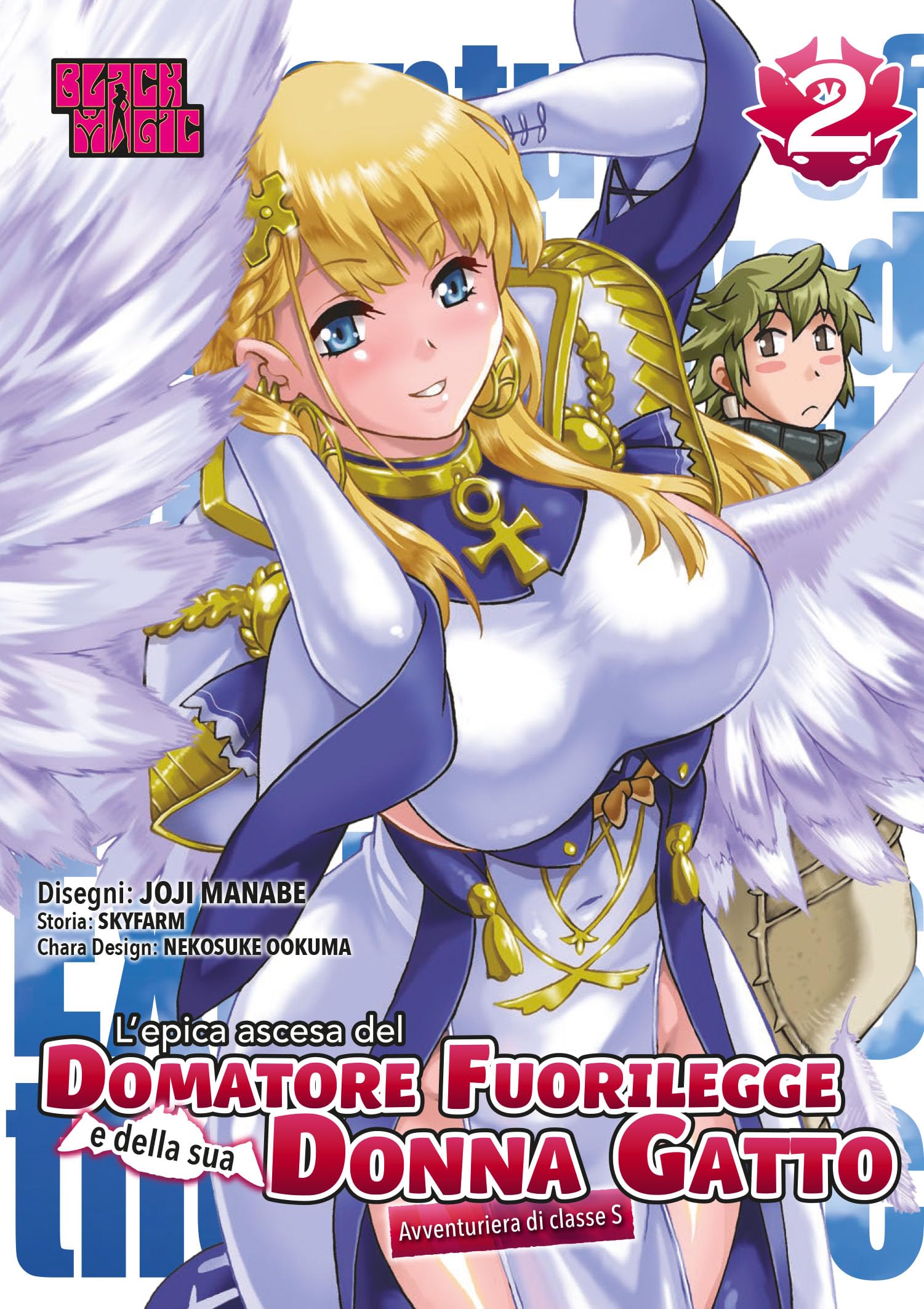 L'epica ascesa del domatore fuorilegge e della sua donna gatto (Vol. 2) book