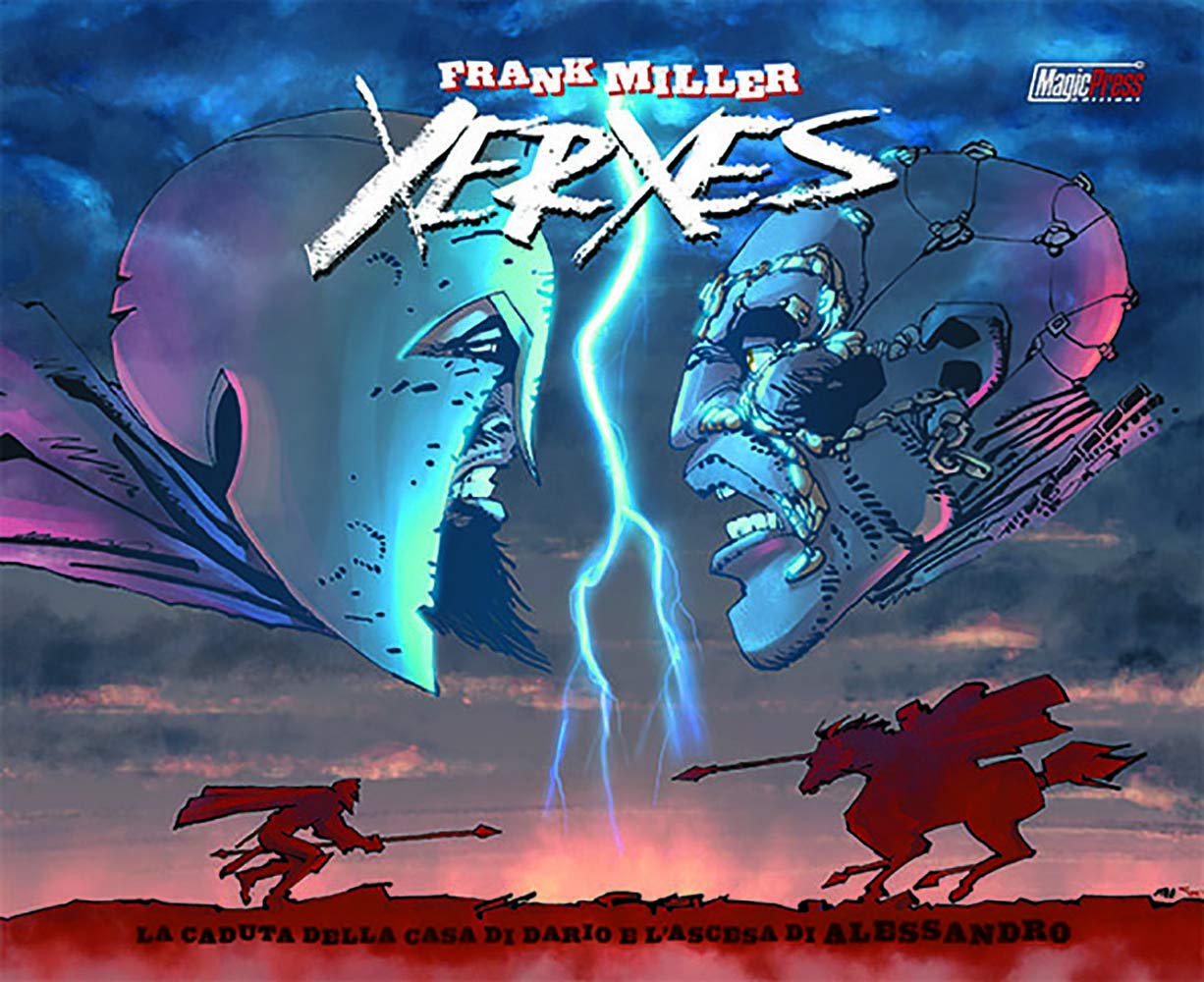 Xerxes. La caduta della casa di Dario e l'ascesa di Alessandro. L'integrale Manga