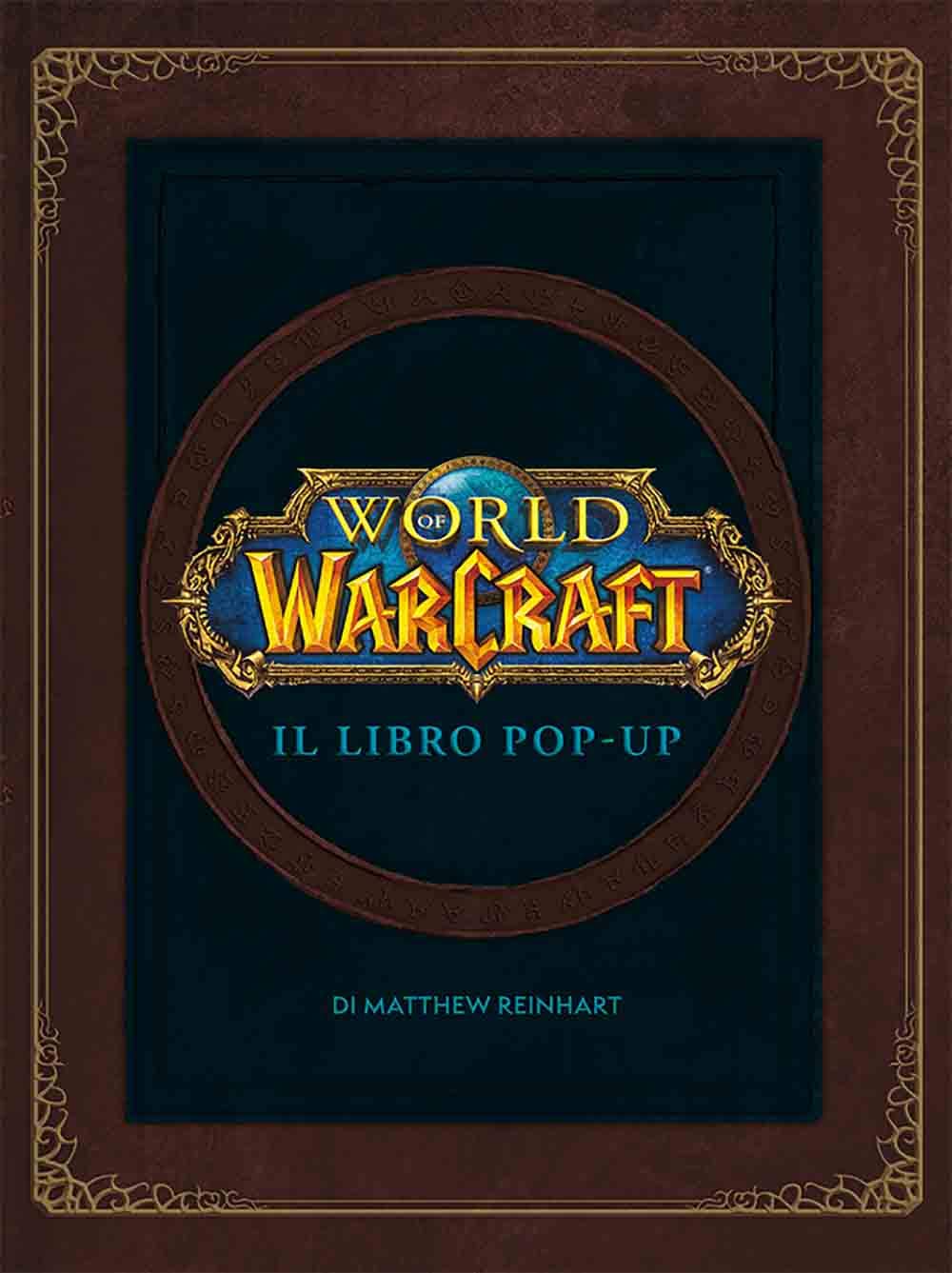 World of Warcraf. Il libro pop-up. Ediz. illustrata book