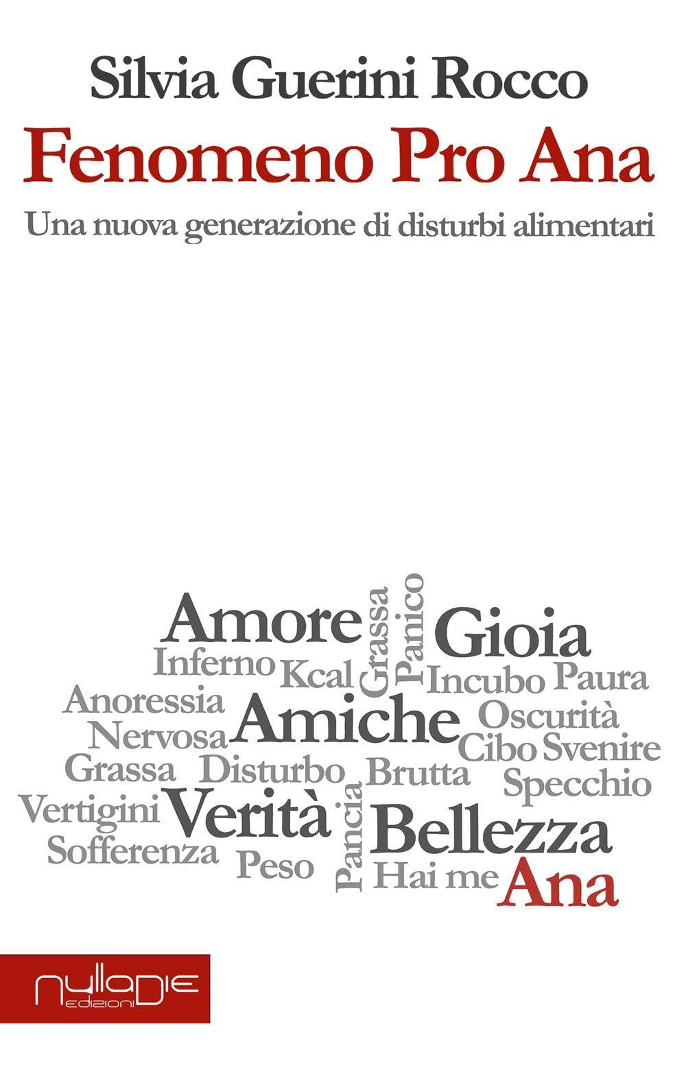Fenomeno Pro Ana. Una nuova generazione di disturbi alimentari book