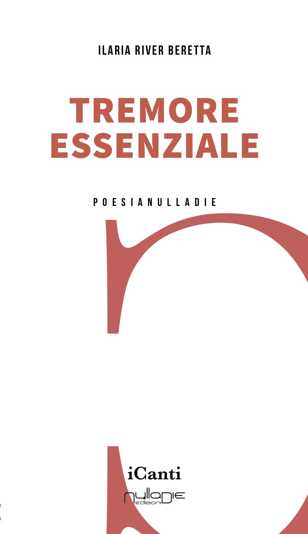 Tremore essenziale (I canti) Poetry