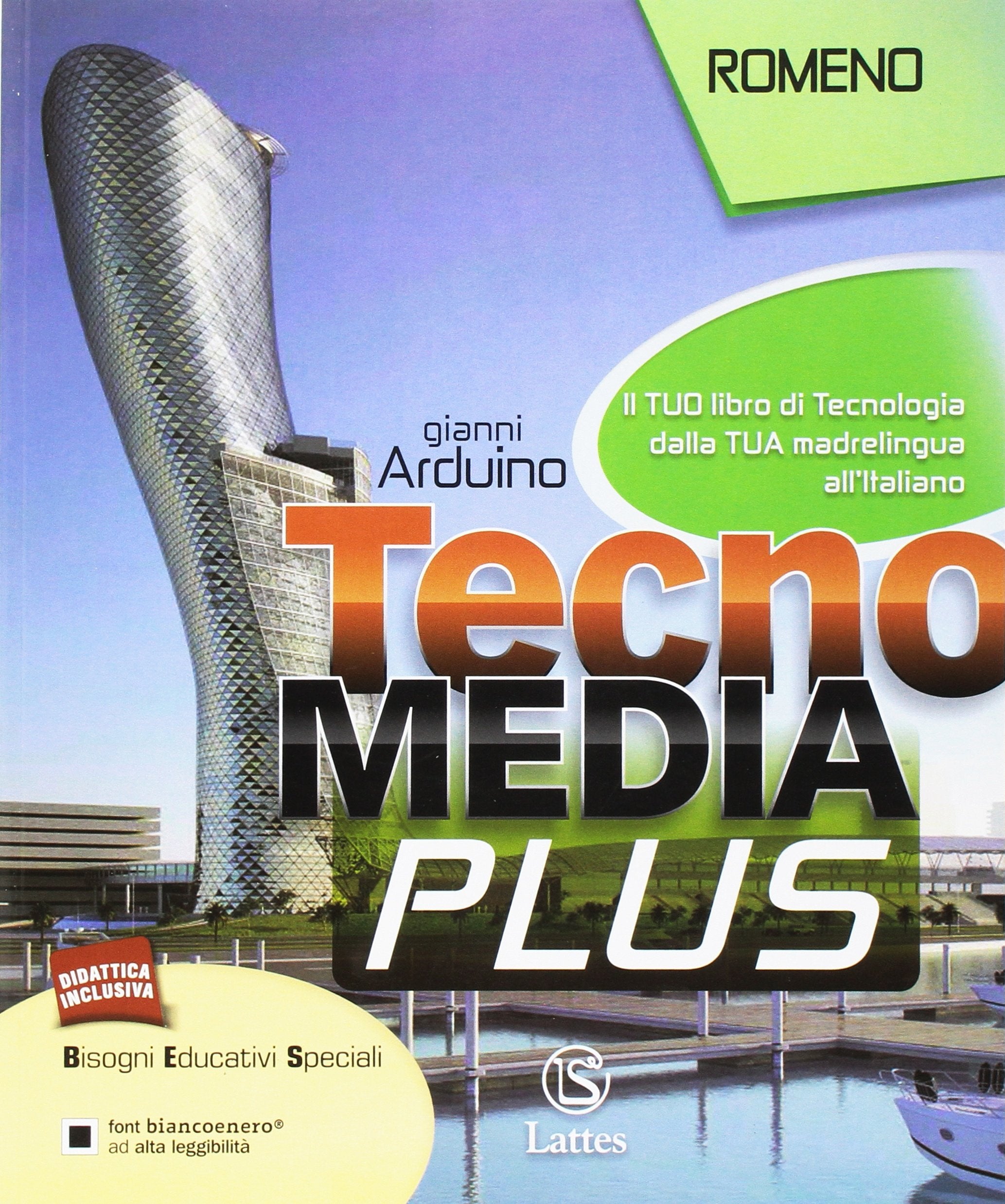 Tecnomedia plus. Il tuo libro di tecnologia dalla tua madrelingua all'italiano-romeno. Per la Scuola media book
