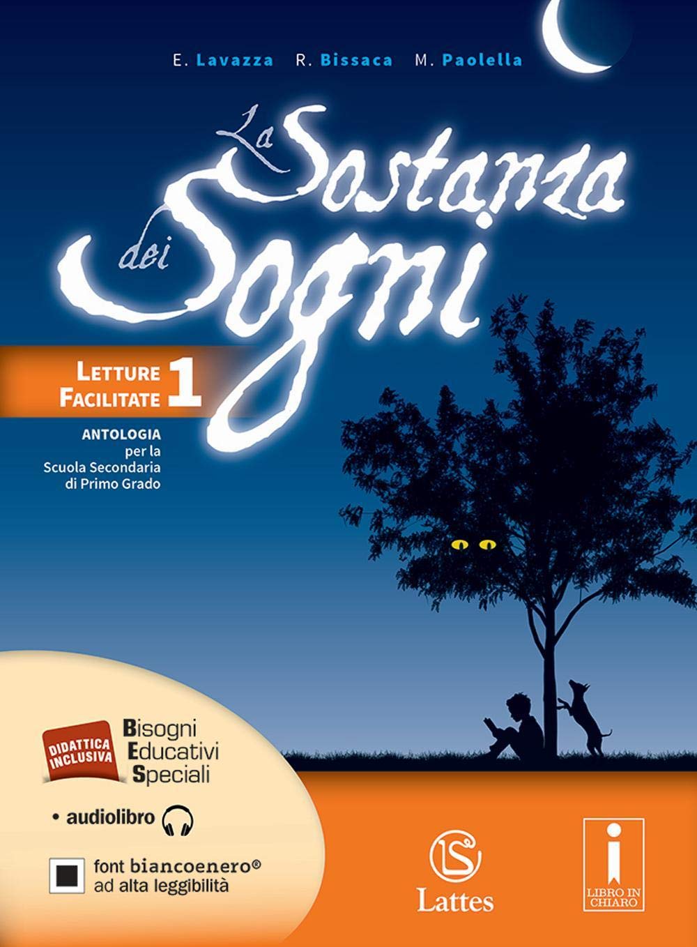 La sostanza dei sogni. Letture facilitate per studenti con DSA. Per la Scuola media. Con e-book. Con espansione online (Vol. 1) book