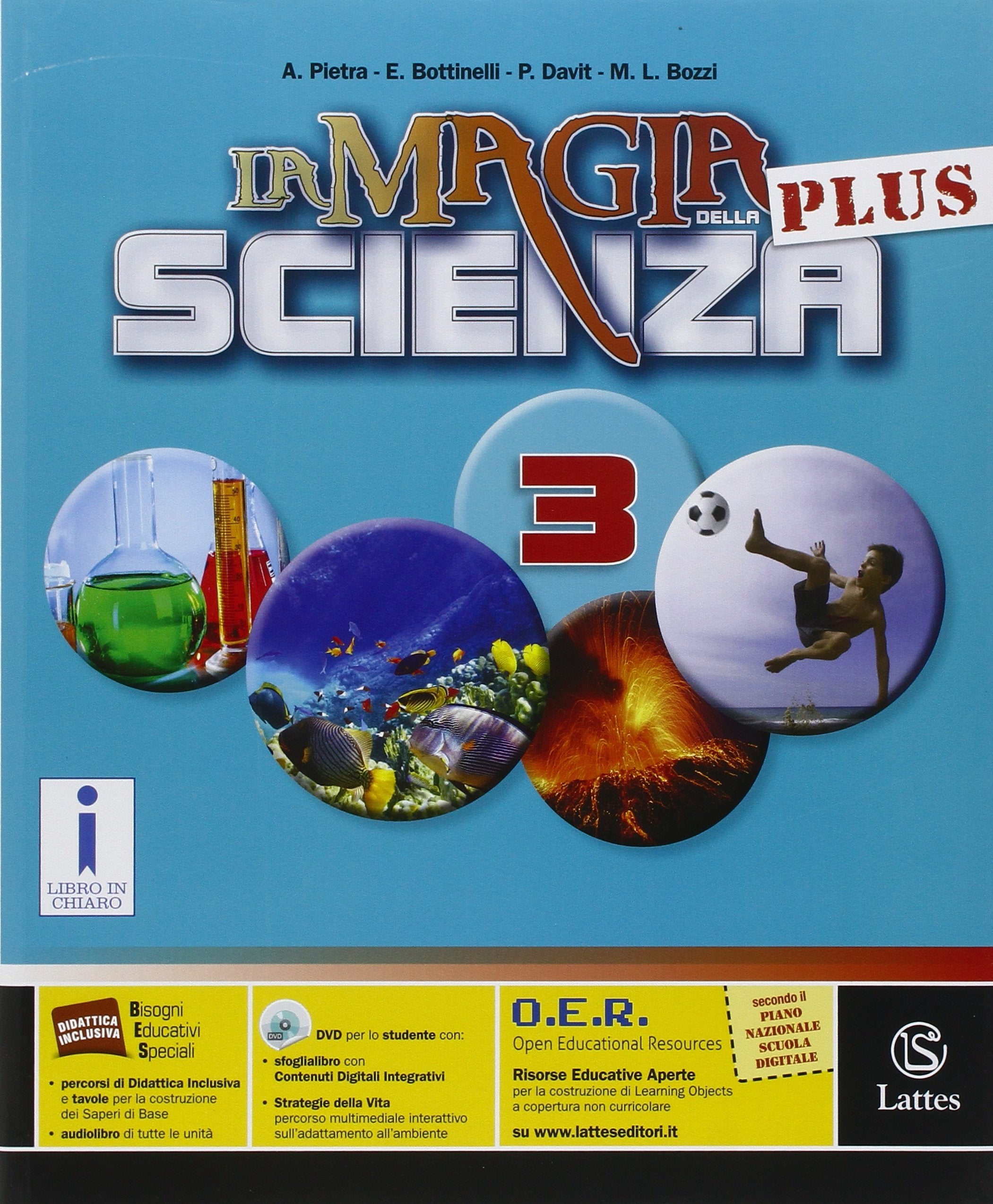 La magia della scienza plus. Per la Scuola media. Con DVD-ROM. Con e-book. Con espansione online (Vol. 3) book