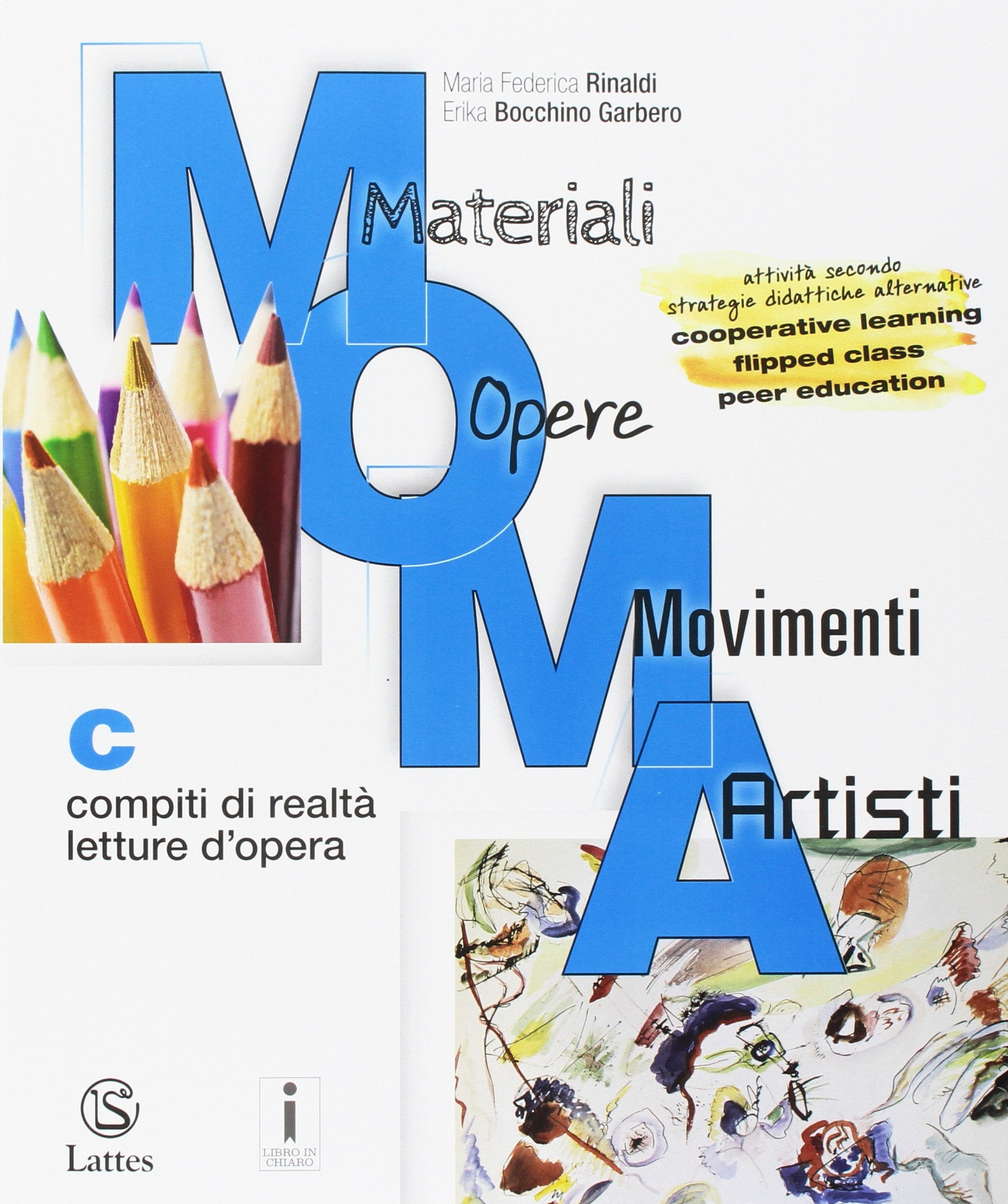 M.O.M.A. Materiali-opere-movimenti-artisti. Per la Scuola media. Con e-book. Con espansione online. Compiti di realtà-Letture d'opera (Vol. C) book