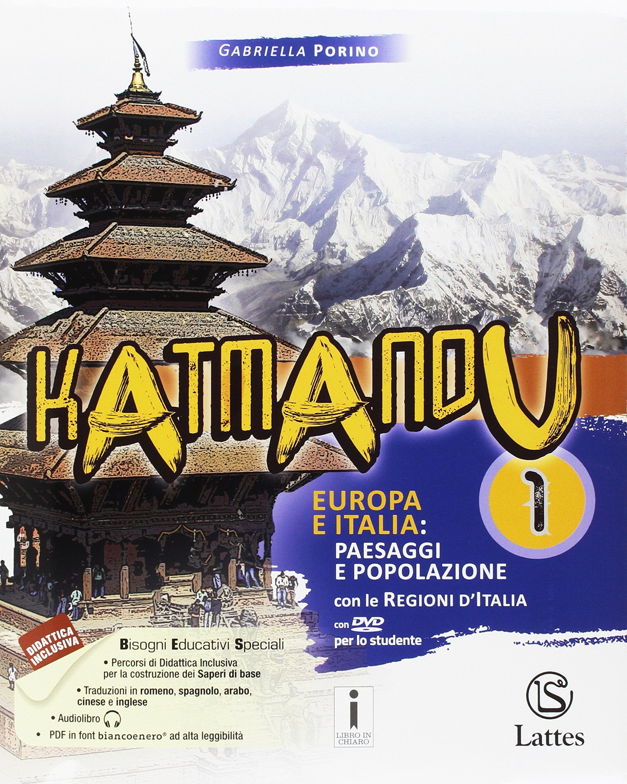 Katmandu. Per la Scuola media. Ediz. per la scuola. Con 4 libri: Atlante 1-Tavole-Mi preparo per interrogazione-Quaderno delle competenze 1. Con ... e Italia: paesaggi e popolazione (Vol. 1) Study Guides