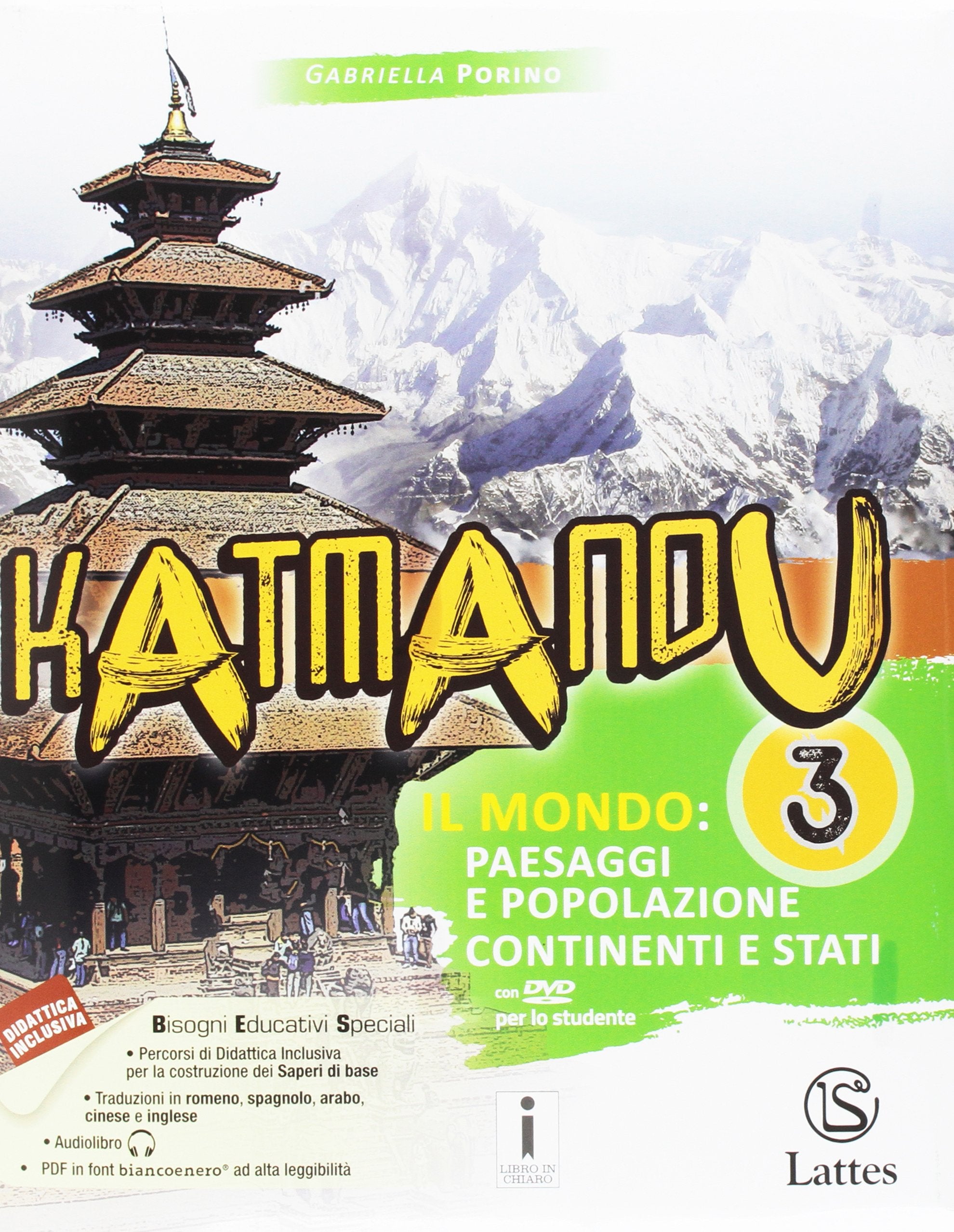Katmandu. Per la Scuola media. Con e-book. Con espansione online. Con 4 libri: atlante-Tavole-Mi preparo per l'interrogazione-Quaderno competenze. Il mondo: paesaggi e popolazione; gli stati (Vol. 3) Study Guides