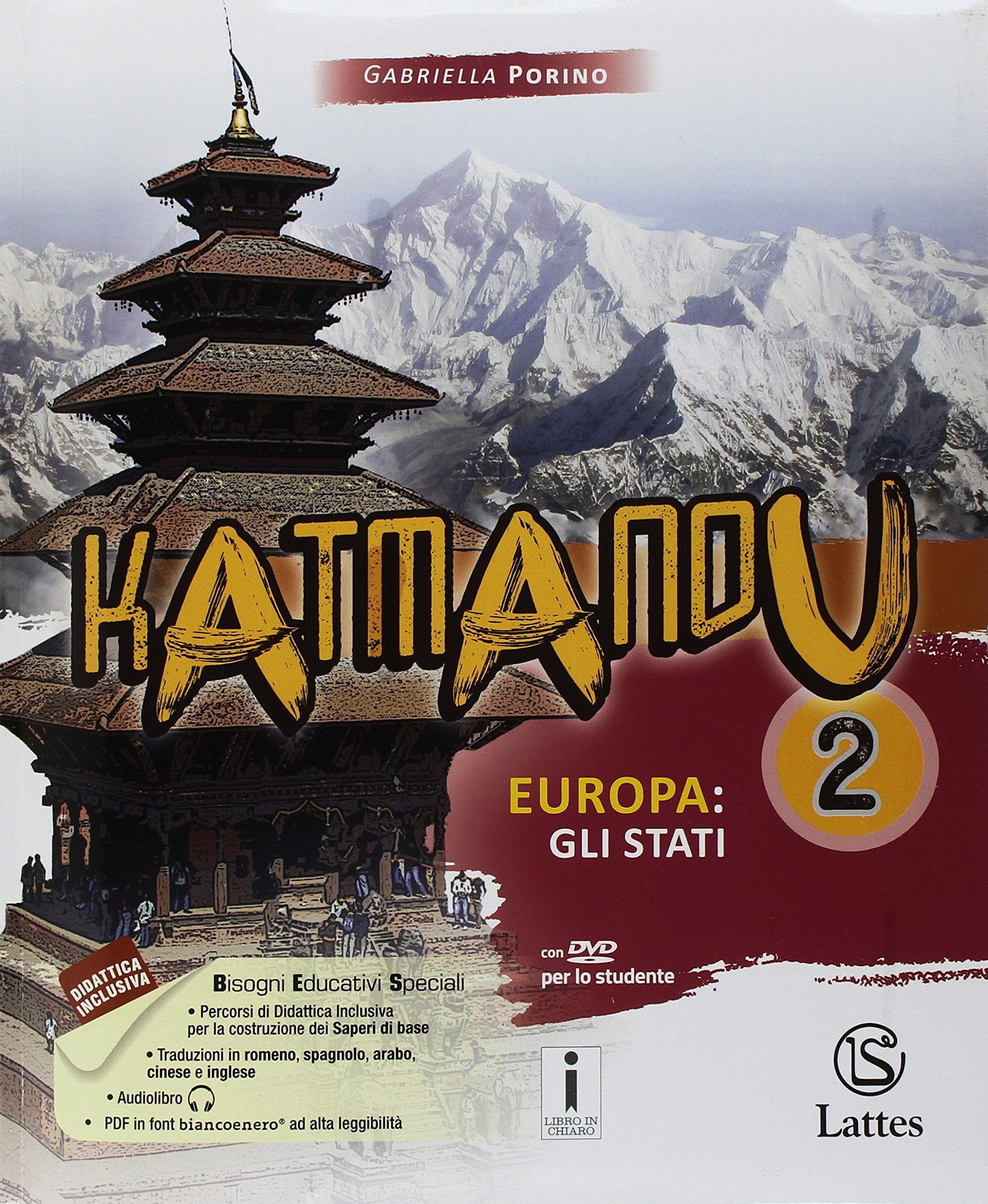 Katmandu. Per la Scuola media. Con e-book. Con espansione online. Con 3 libri: Atlante-Tavole-Mi preparo per l'interrogazione. Europa: gli stati (Vol. 2) Natural Sciences