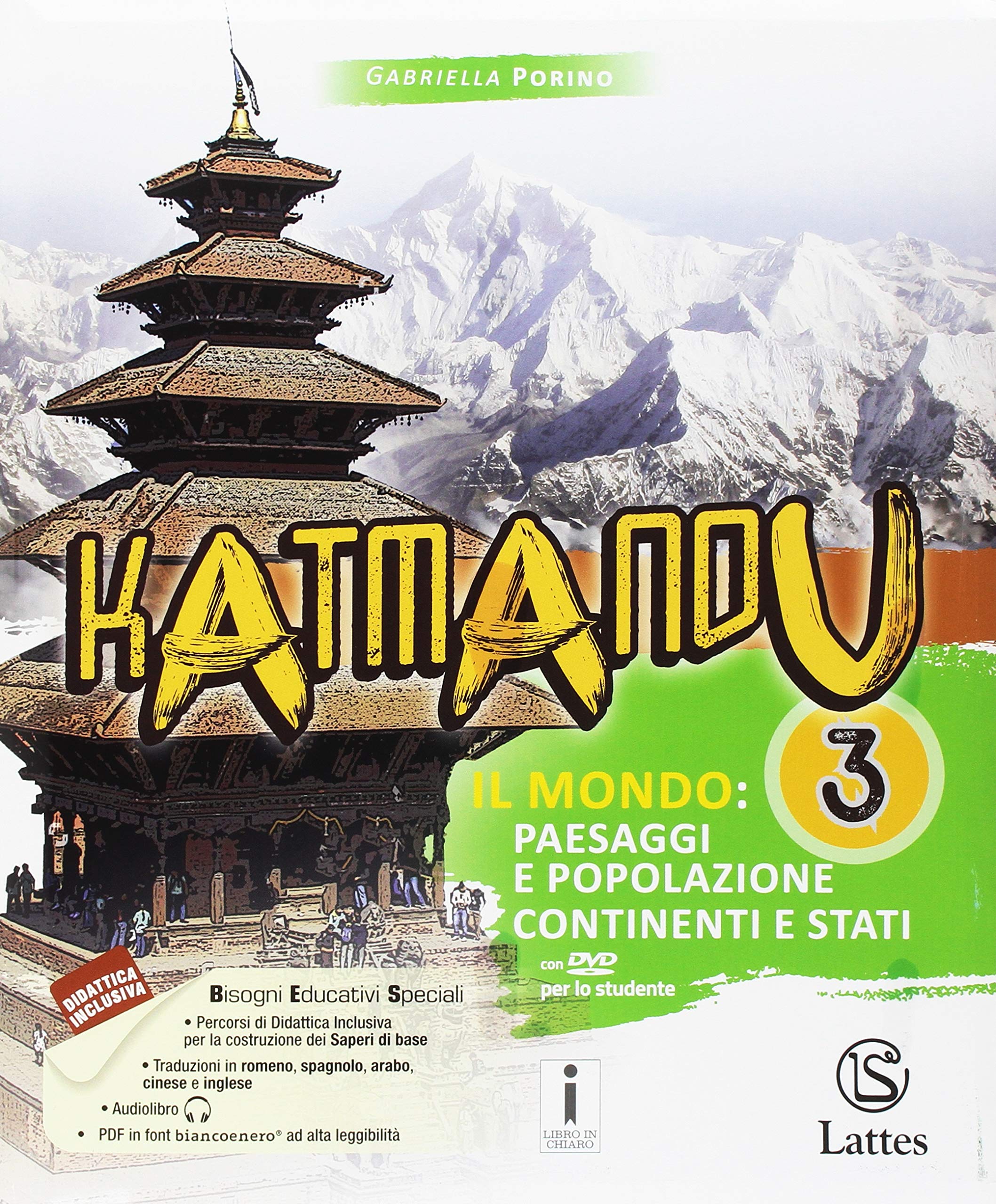 Katmandu. Per la Scuola media. Con e-book. Con espansione online. Con 3 libri: Atlante-Tavole-Mi preparo per l'interrogazione. Il mondo: paesaggi e popolazione; gli stati (Vol. 3) Study Guides