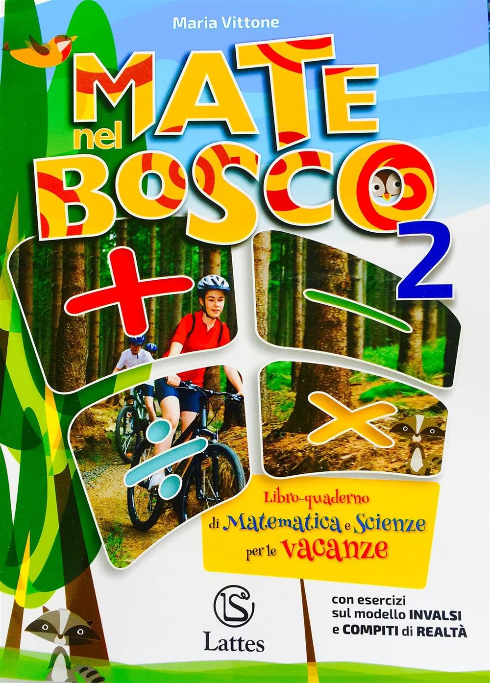 Mate nel bosco. Libro-quaderno di matematica e scienze per le vacanze. Per la Scuola media (Vol. 2) book