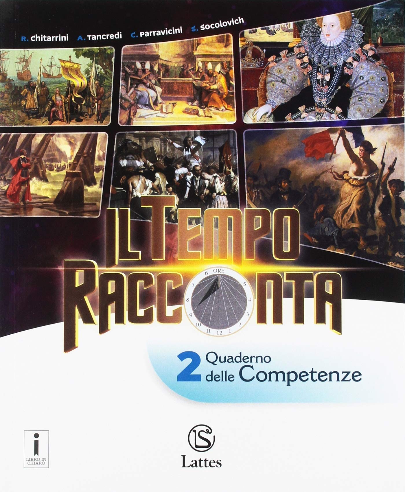 Il tempo racconta. Con Tavole illustrate e Mi preparo per l'interrogazione. Con Quaderno delle competenze. Per la Scuola media. Con ebook. Con espansione online (Vol. 2) Study Guides