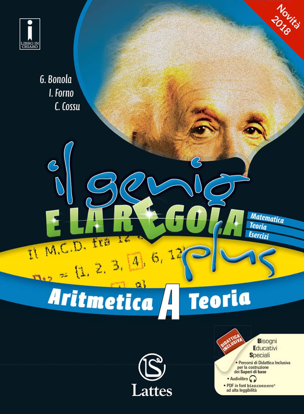 Il genio e la regola plus. Aritmetica A teoria-Aritmetica A esercizi. Con Tavole numeriche, Mi preparo per l'interrogazione e Quaderno delle ... media. Con ebook. Con espansi... (Vol. 1) book