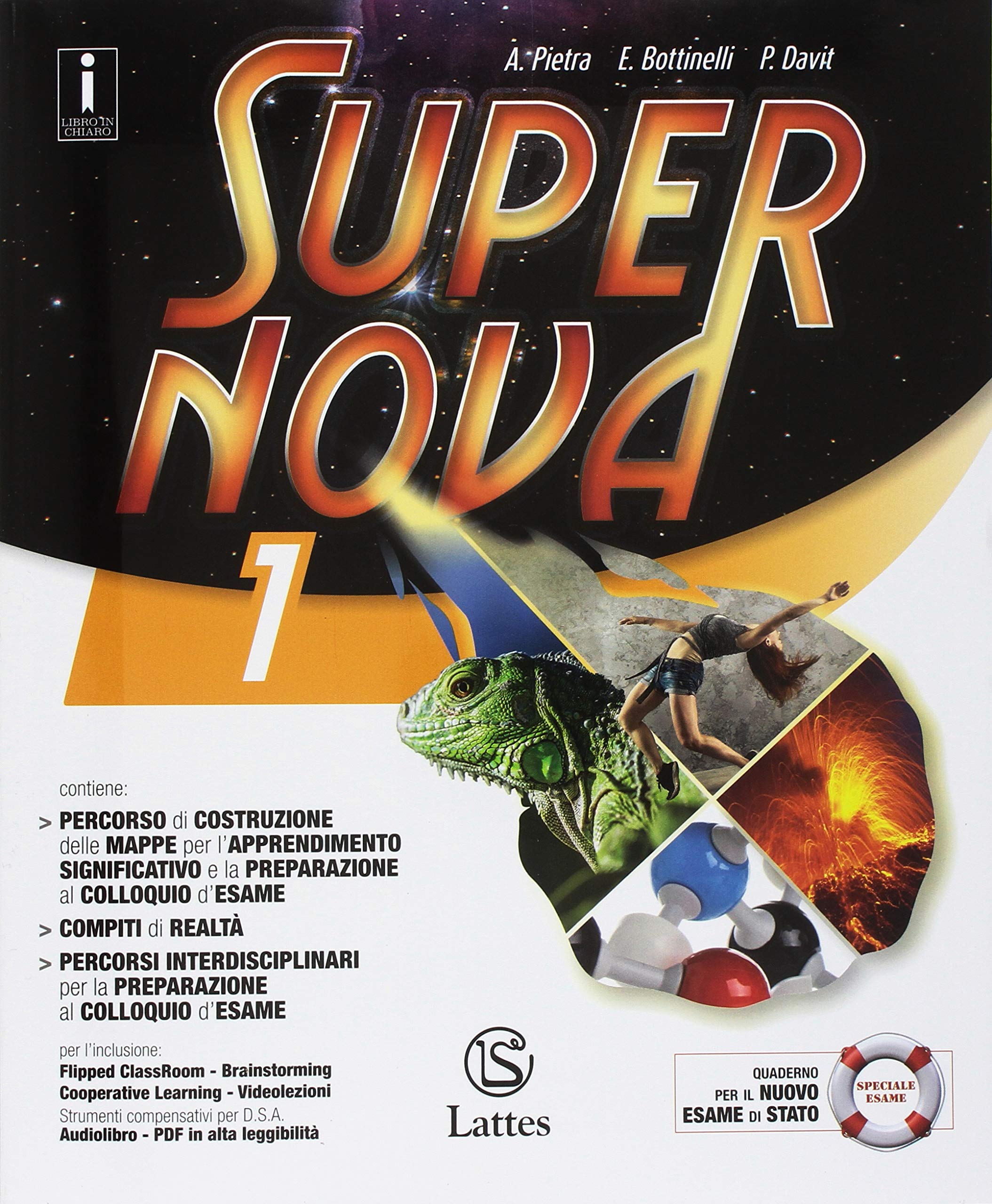Supernova. Con Tavole illustrate e Mi preparo per l'interrogazione. Per la Scuola media. Con ebook. Con espansione online (Vol. 1) Study Guides
