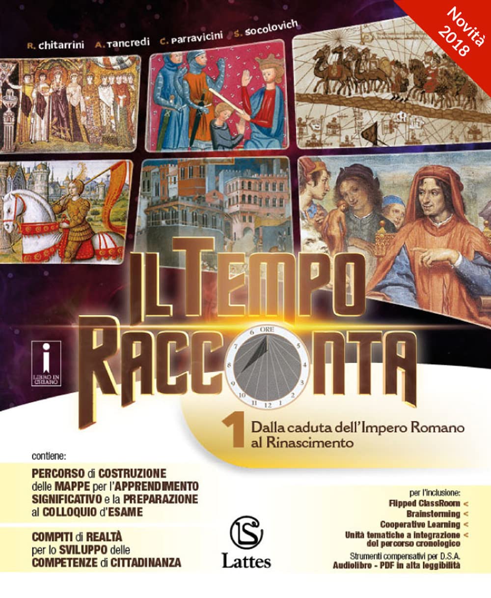 Il tempo racconta. Con Tavole illustrate e Mi preparo per l'interrogazione. Per la Scuola media. Con ebook. Con espansione online (Vol. 1) Professional & Reference Books