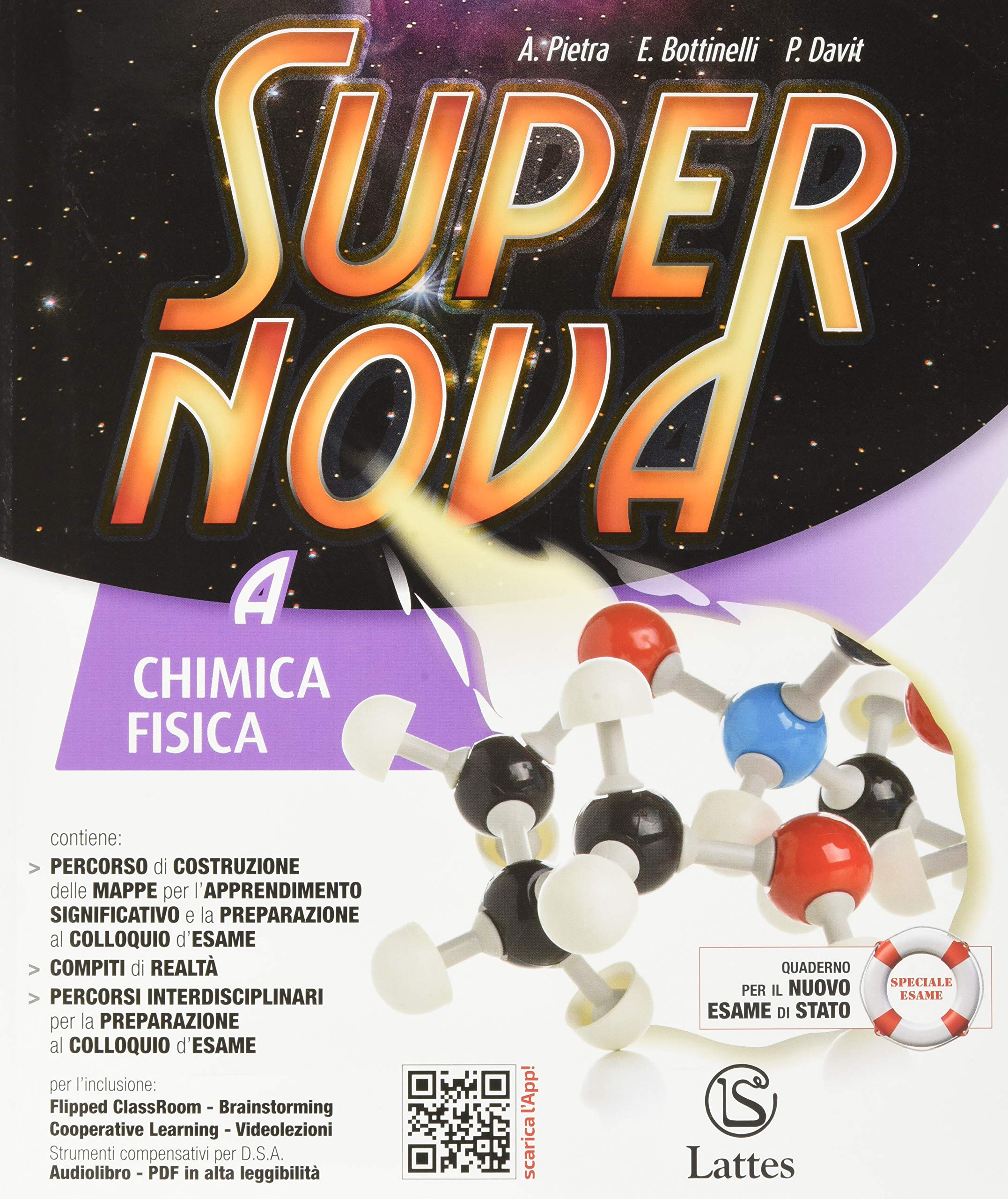 Supernova. Con Tavole illustrate, Mi preparo per l'interrogazione e Quaderno operativo per la preparazione al nuovo esame di Stato. Per la Scuola ... espansione online. Chimica e fisica (Vol. A) Study Guides