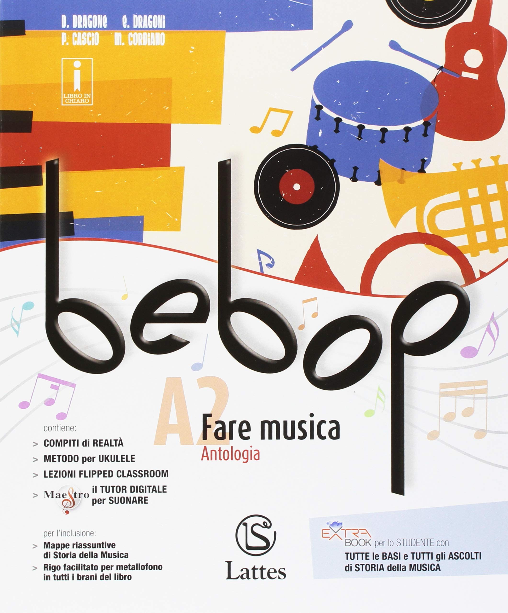 Bebop. Con Tavole medley. Per la Scuola media. Con ebook. Con espansione online. Con DVD-ROM. Fare musica (Vol. A1-A2) Study Guides