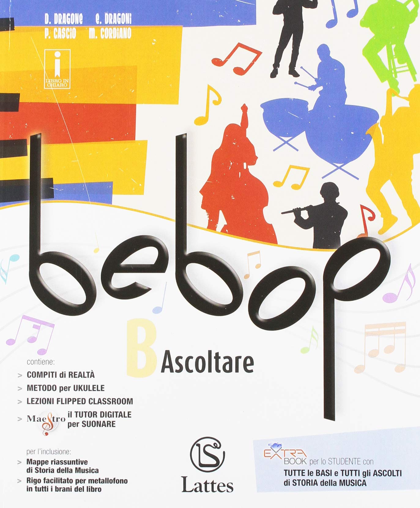 Bebop. Per la Scuola media. Con ebook. Con espansione online. Con DVD-ROM. Ascoltare (Vol. B) Professional & Reference Books
