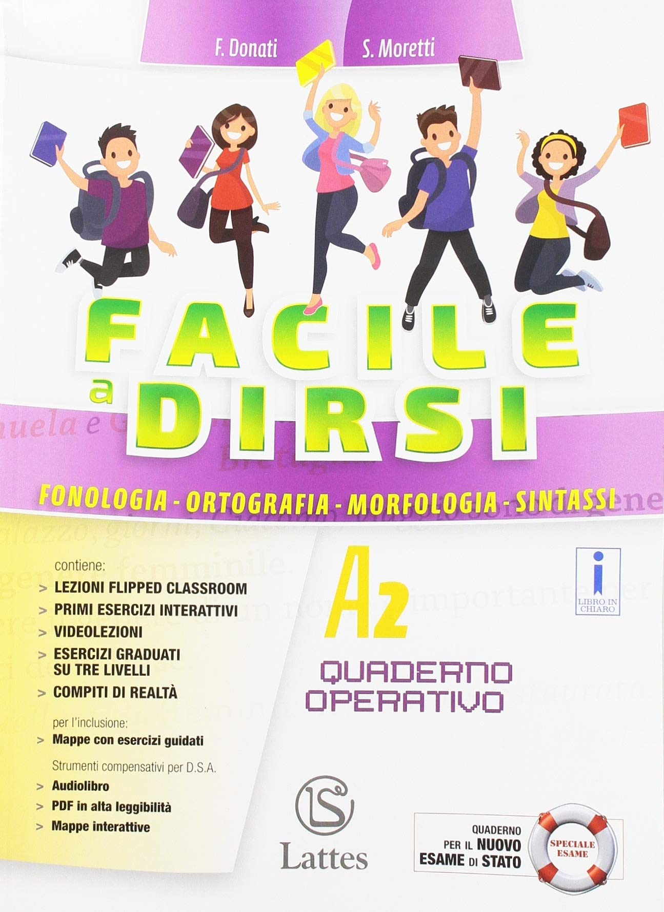 Facile a dirsi. Per la Scuola media. Con ebook. Con espansione online. Quaderno operativo (Vol. A2) book