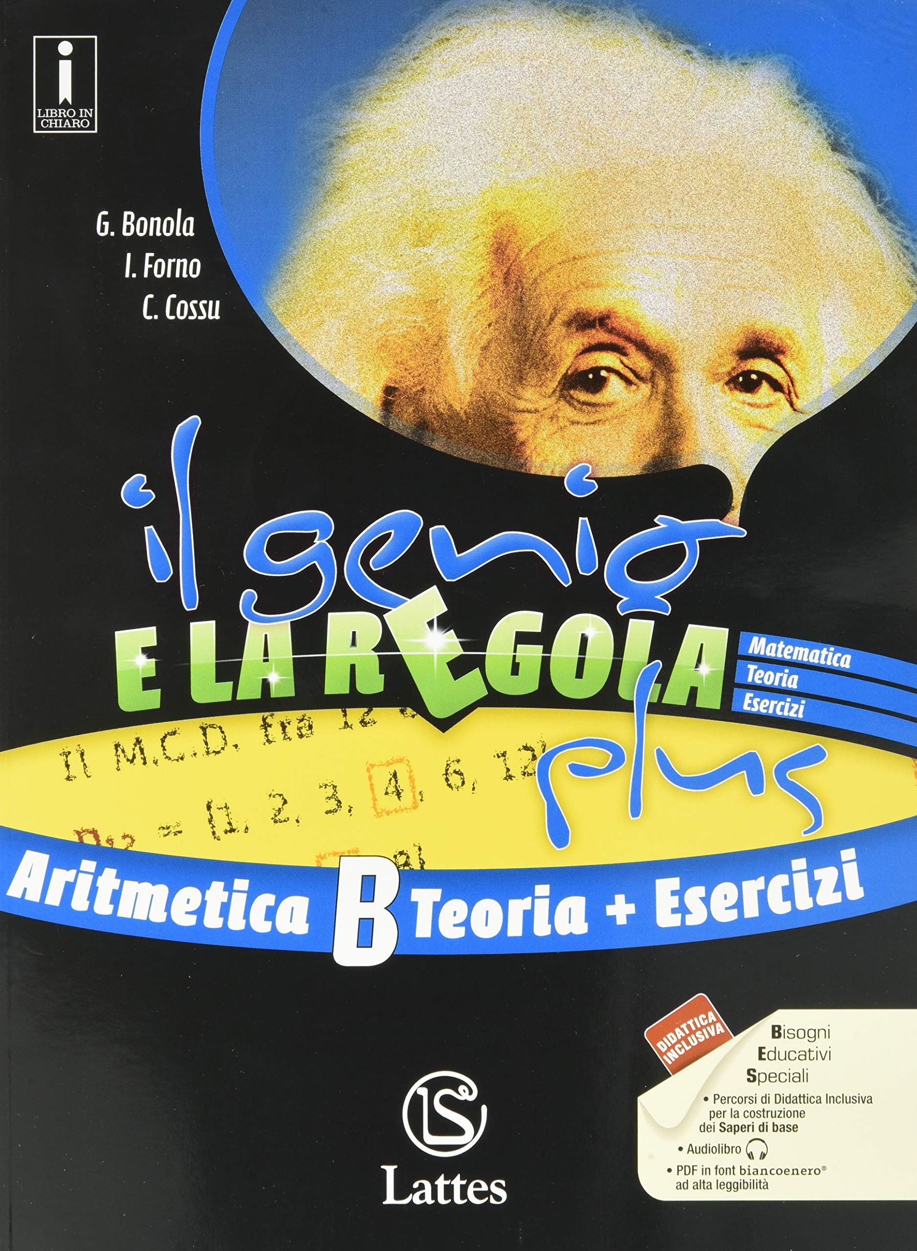 genio e la regola plus. Aritmetica B teoria con Esercizi. Con Mi preparo per l'interrogazione e Quaderno delle competenze. Per la Scuola media. Con ebook. Con espansione online (Vol. 2) Study Guides