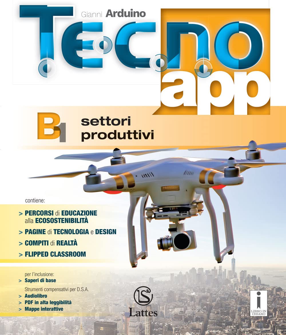 Tecno.app. Per la scuola media. Ediz. per la scuola. Settori produttivi (Vol. B1) book
