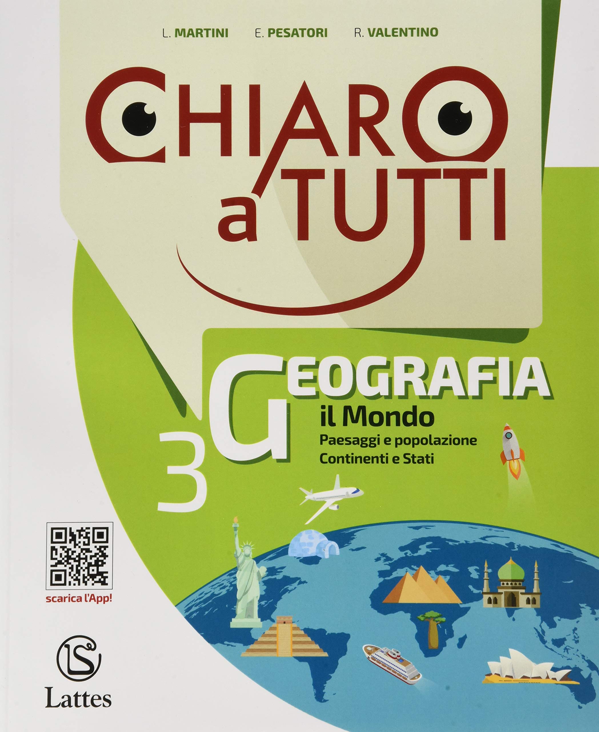 Chiaro a tutti geografia. Per la Scuola media. Con e-book. Con espansione online. Con Libro: Atlante (Vol. 3) Natural Sciences