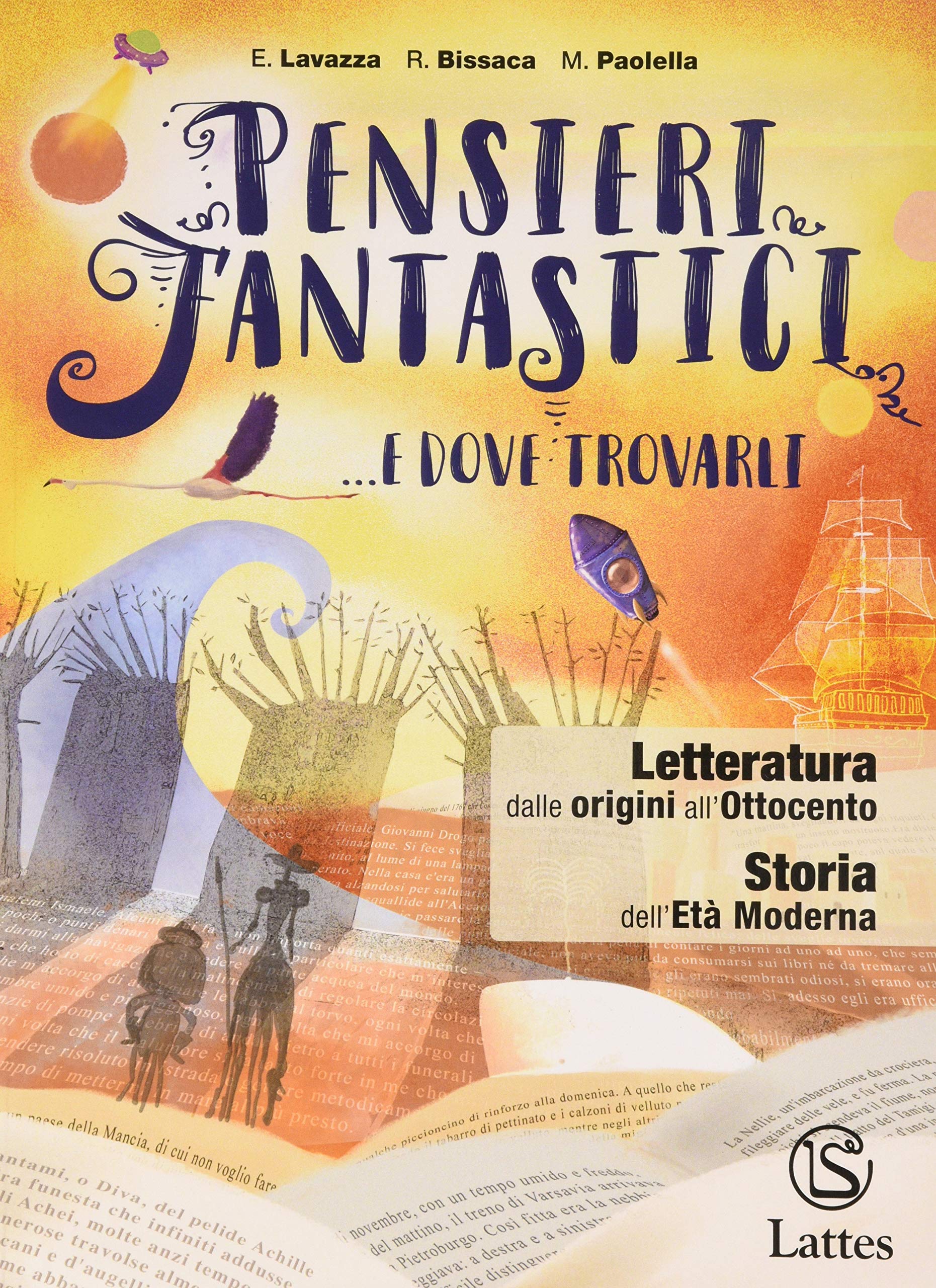 Pensieri fantastici... e dove trovarli. Letteratura dalle origini all'Ottocento. Per la Scuola media. Con e-book. Con espansione online Professional & Reference Books