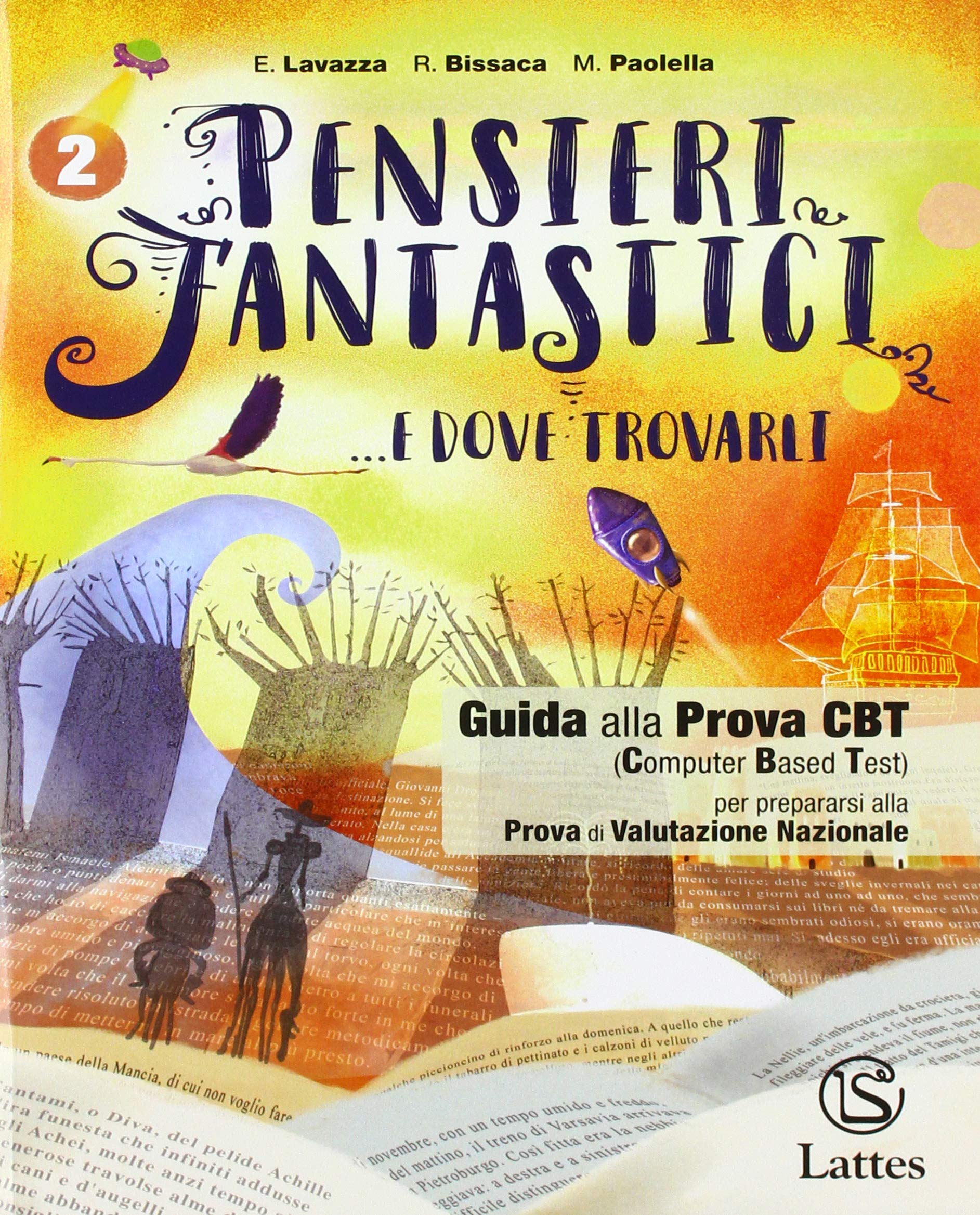 Pensieri fantastici... e dove trovarli. Guida alla prova cbt. Per la Scuola media. Con e-book. Con espansione online (Vol. 2) Professional & Reference Books