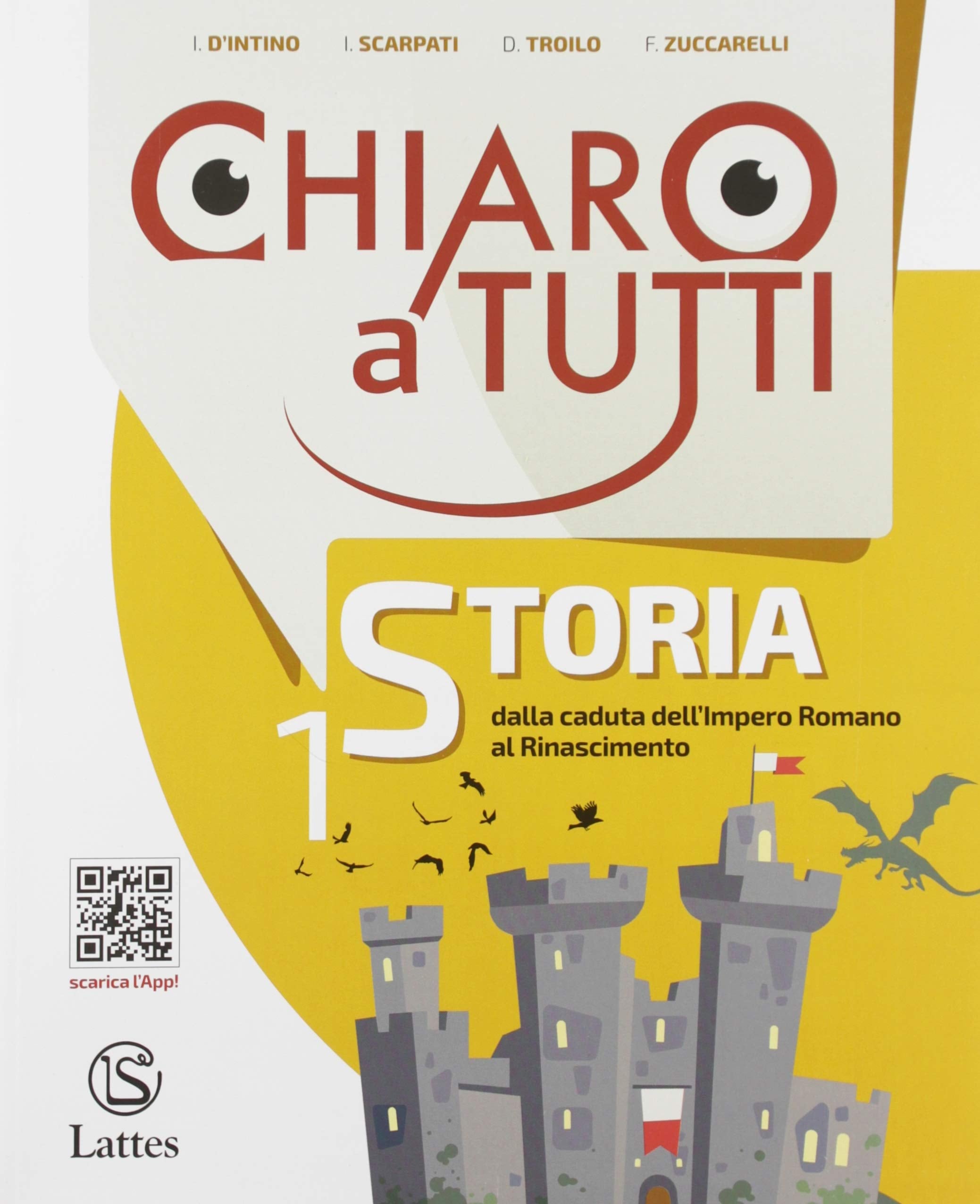 Chiaro a tutti storia. Per la Scuola media. Con e-book. Con espansione online (Vol. 1) Professional & Reference Books