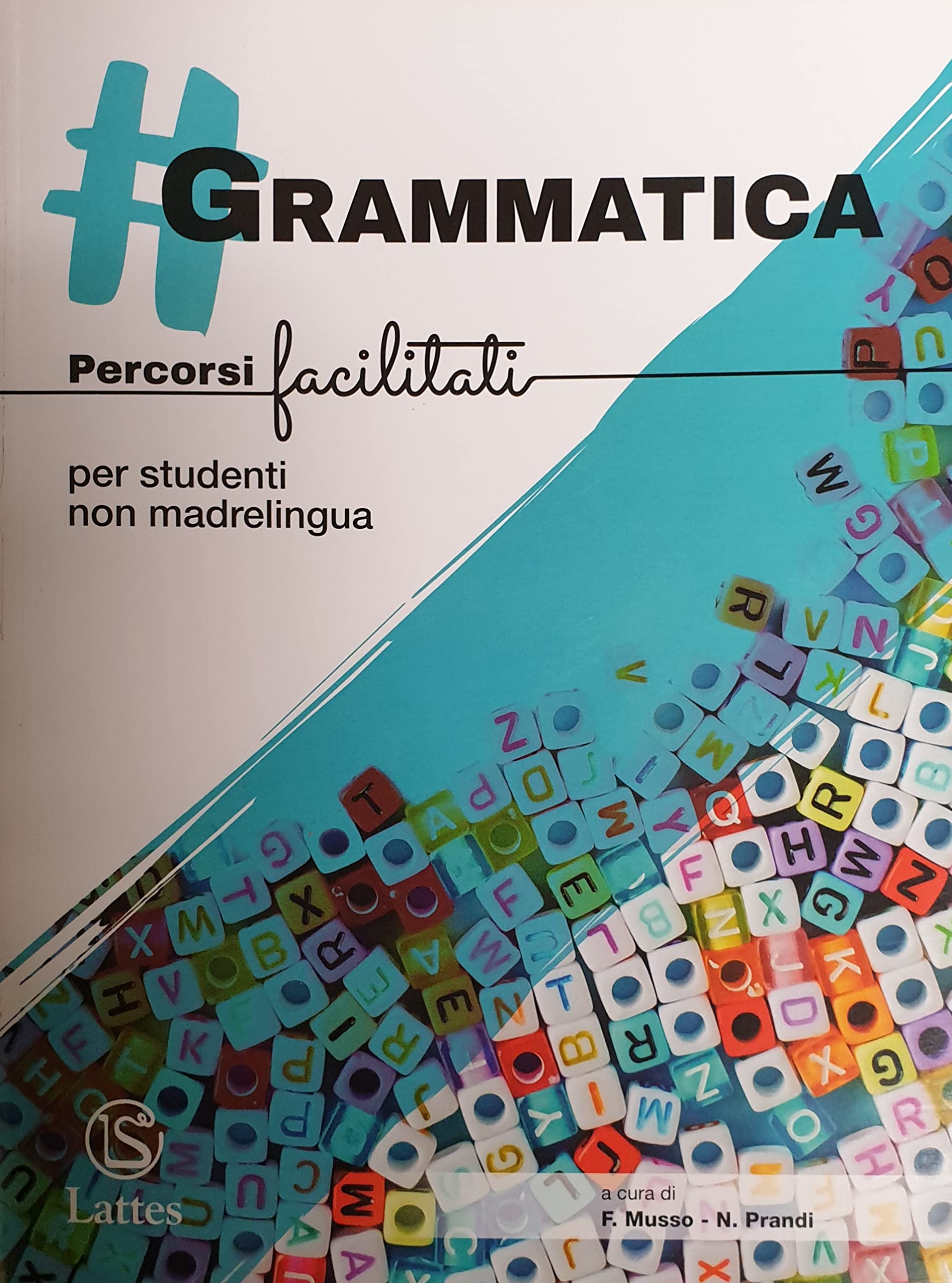 #grammatica. Percorsi facilitati per studenti non madrelingua. Per la Scuola media book