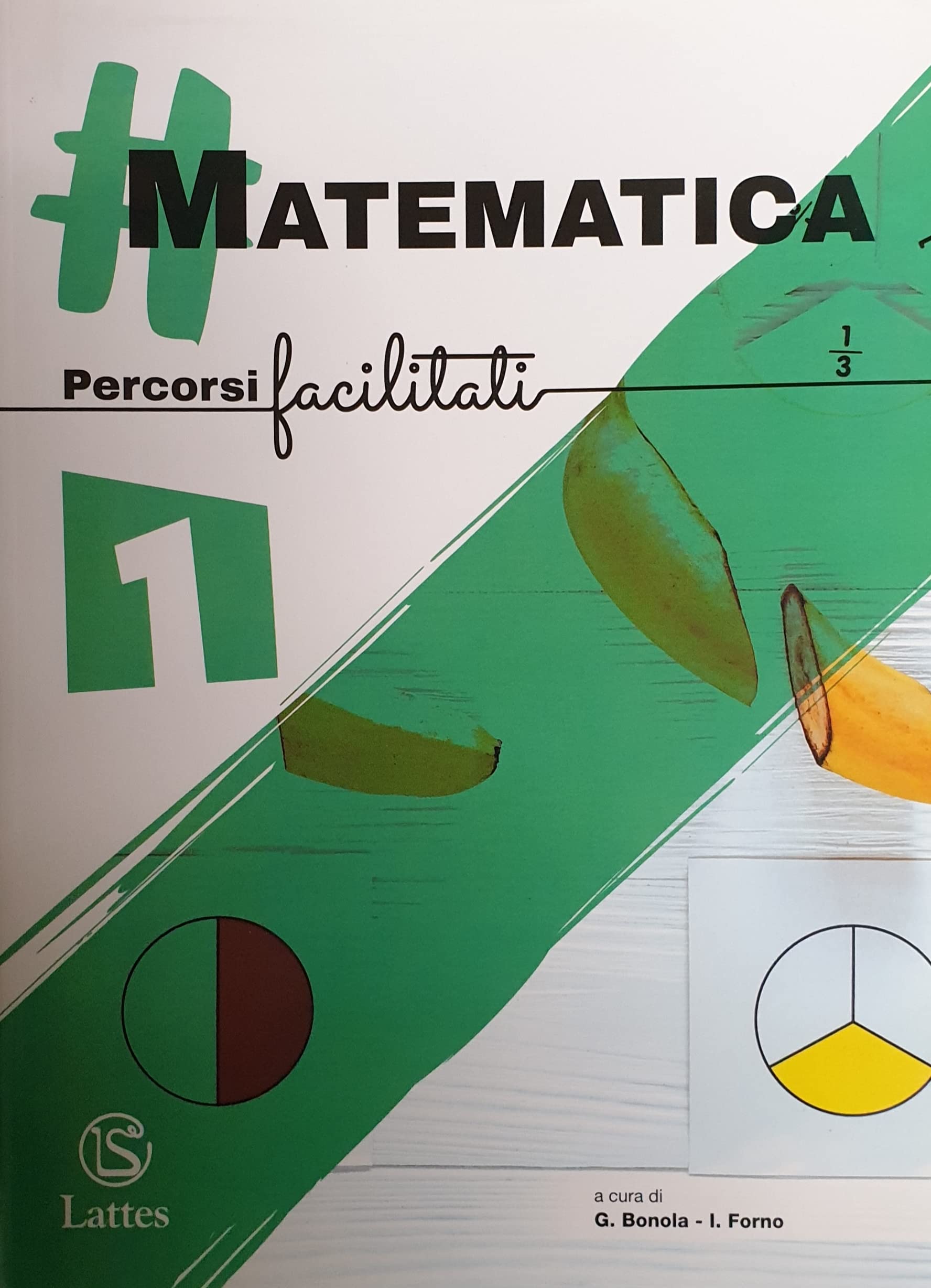 #matematica. Percorsi facilitati. Per la Scuola media (Vol. 1) book