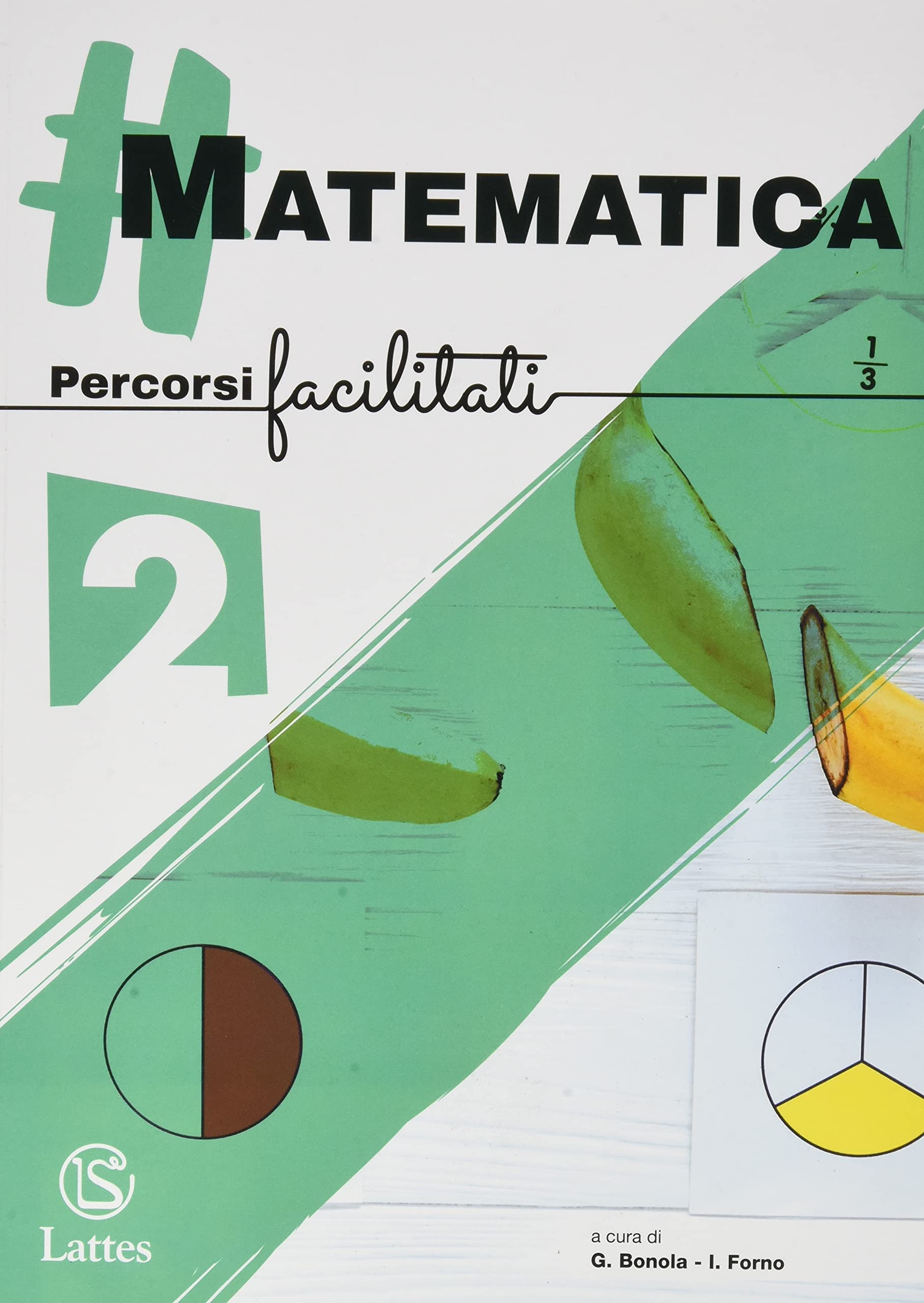 #matematica. Percorsi facilitati. Per la Scuola media (Vol. 2) book