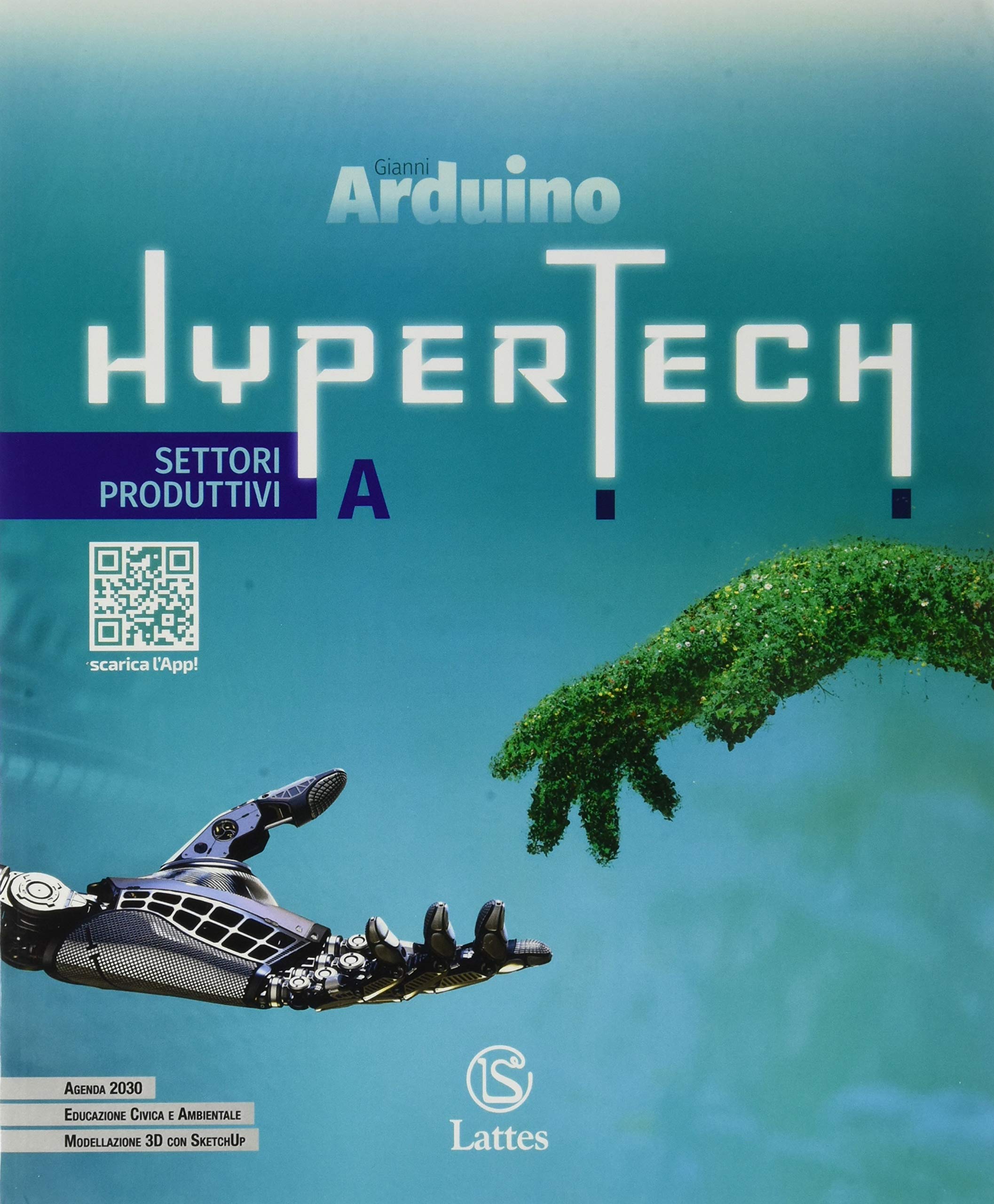 Hypertech. Disegno e Settori produttivi A. Per la Scuola media. Con espansione online book