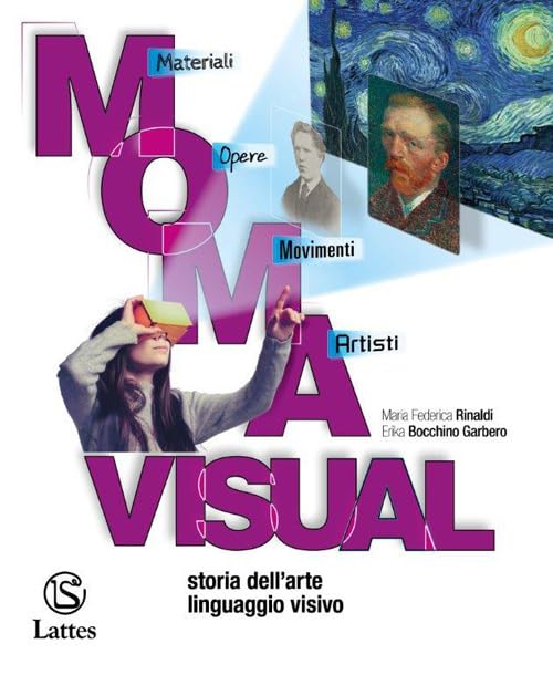 M.O.M.A. visual. Con Album dell'arte, Mi preparo per l'interrogazione e Cardboard. Per la Scuola media. Con DVD video. Linguaggio visivo-Storia ... di realtà. Letture d'opera (Vol. A-B-C) Professional & Reference Books