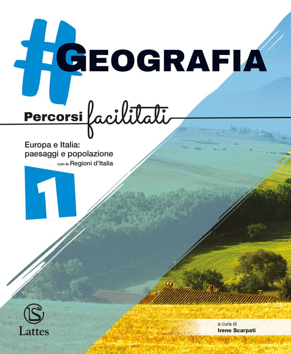 #geografia. Percorsi facilitati. Per la Scuola media (Vol. 1) Natural Sciences