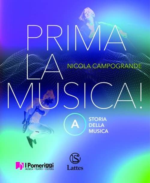 Prima la musica! Per la Scuola media. Con e-book. Con espansione online. Storia della musica-Teoria Metodo Antologia (Vol. A-B) Professional & Reference Books