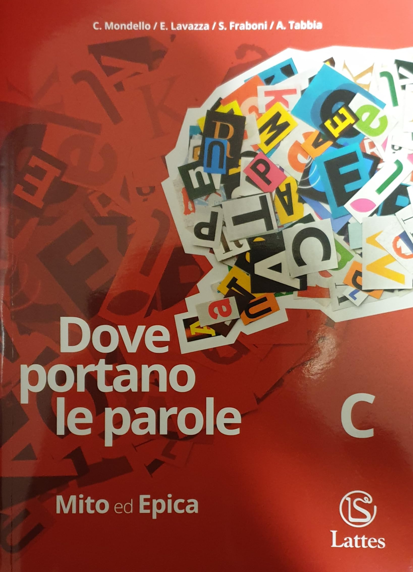 Dove portano le parole. Per le Scuole superiori. Con e-book. Con espansione online. Epica (Vol. c) book