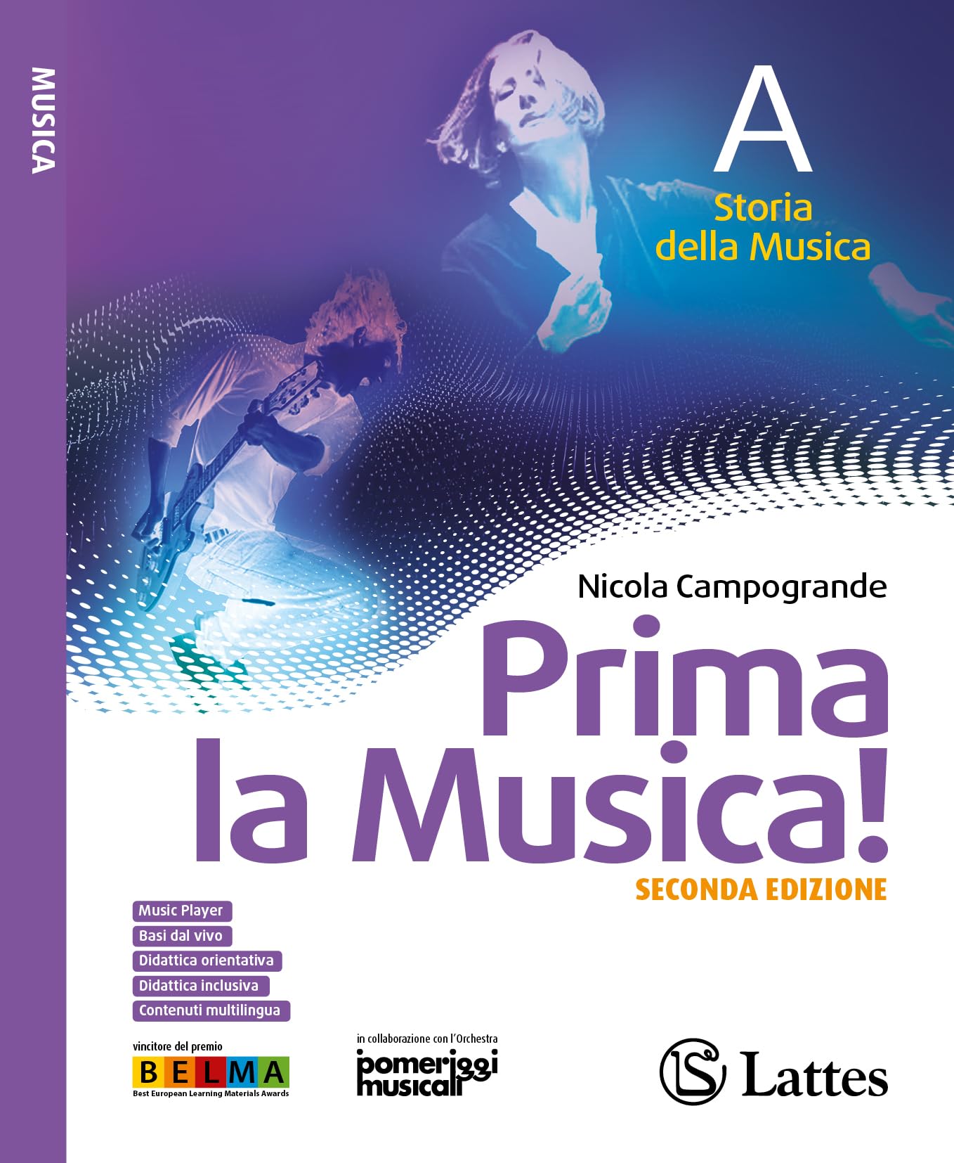 Prima la musica! Con Orchestra di classe. Per la Scuola media. Con e-book. Con espansione online. Storia della musica-B Teoria. Metodo. Antologia (Vol. A-B) book