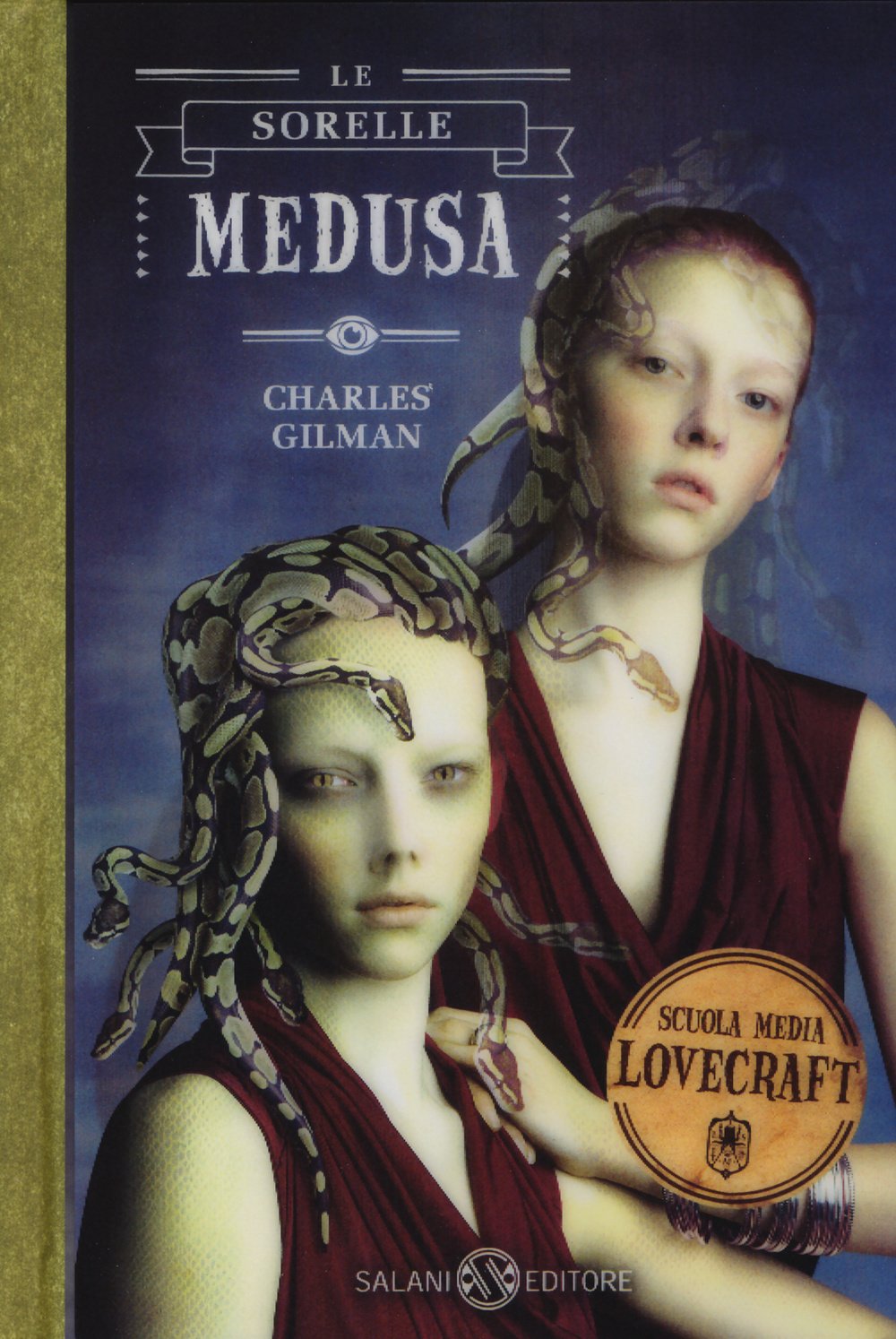 Le sorelle Medusa. Scuola media Lovecraft Novels & Short Stories