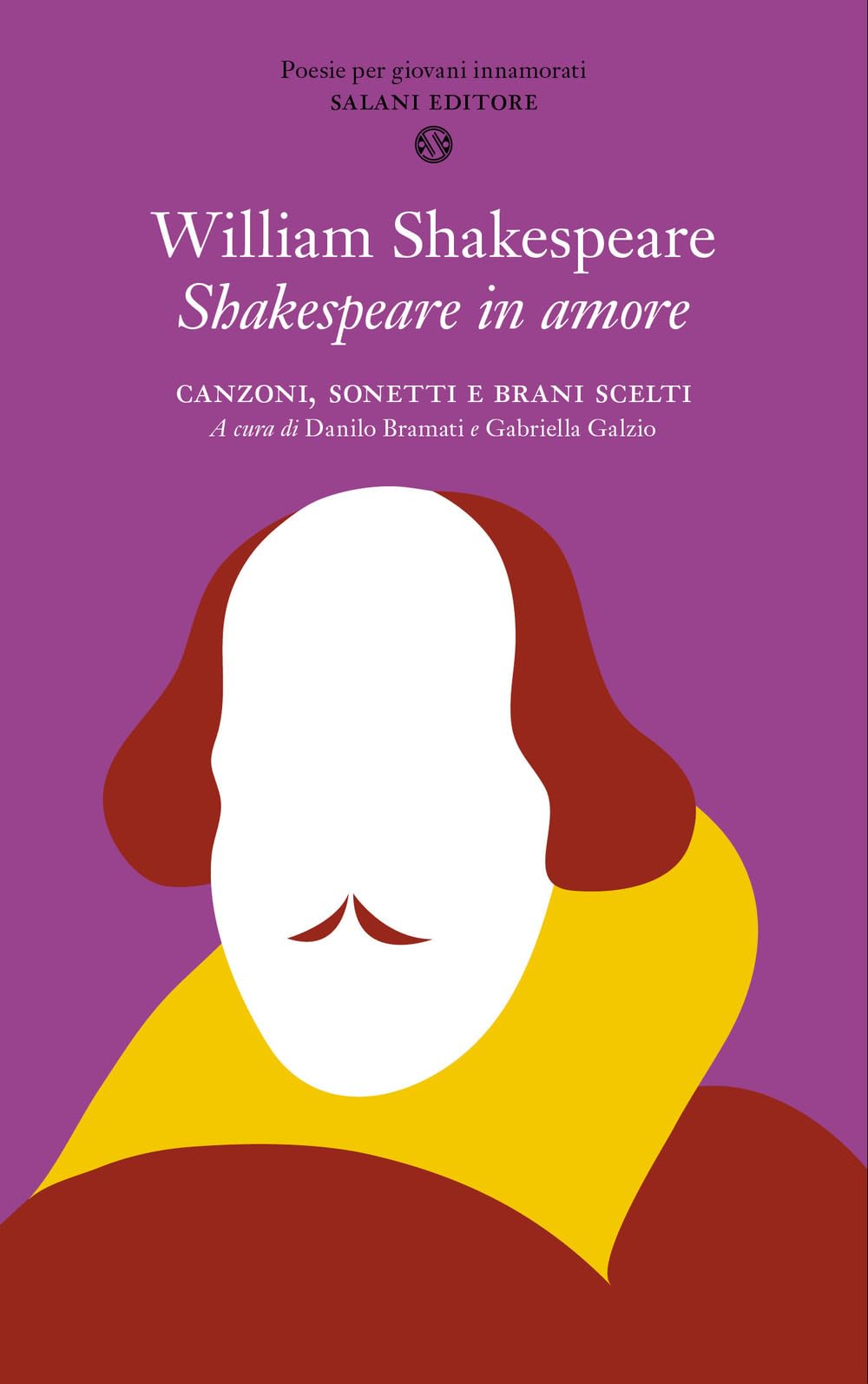 Shakespeare in amore. Canzoni, sonetti e brani scelti. Testo inglese a fronte book