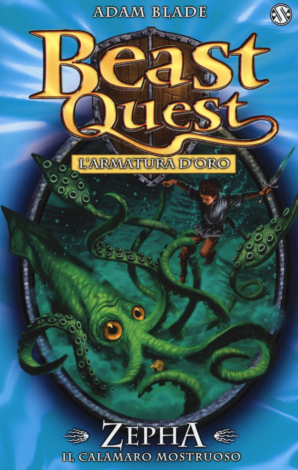 Zepha. Il calamaro mostruoso. L'armatura d'oro. Beast Quest Novels & Short Stories
