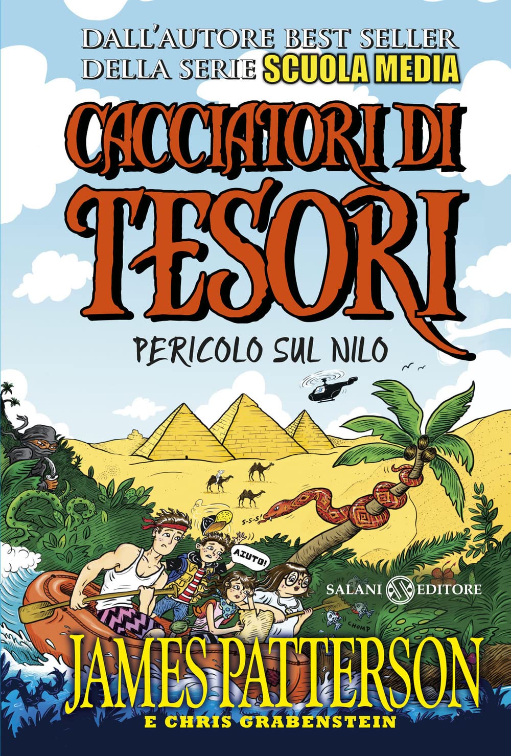 Pericolo sul Nilo. Cacciatori di tesori (Fuori collana Salani) Non-fiction