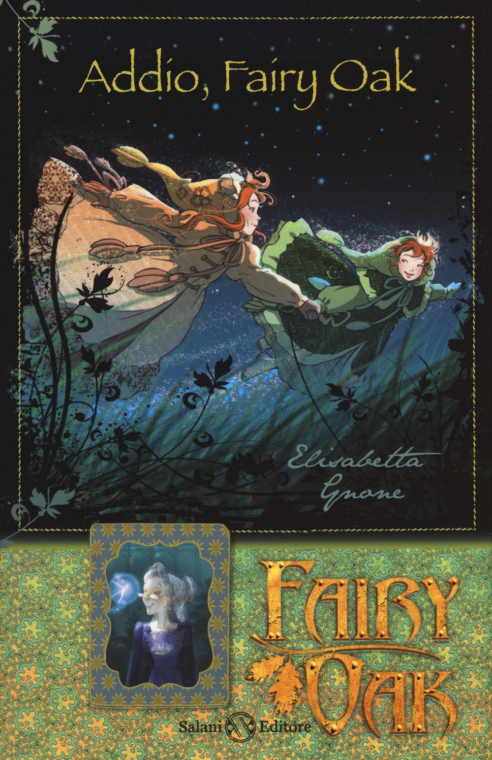 Addio, Fairy Oak. Fairy Oak (I libri della quercia) Novels & Short Stories